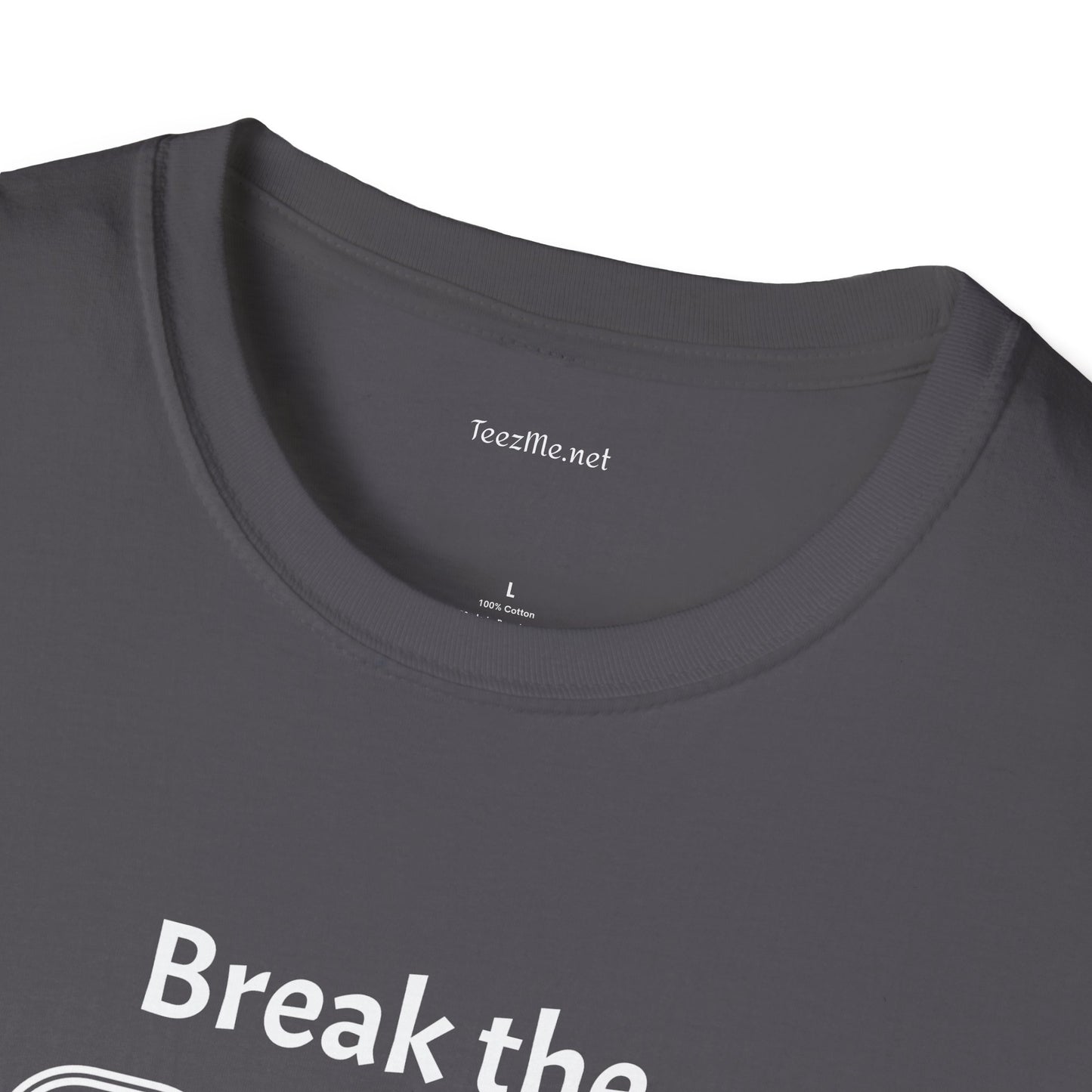 Break the Cycle - Unisex Softstyle T-Shirt 100% Cotton Graphic