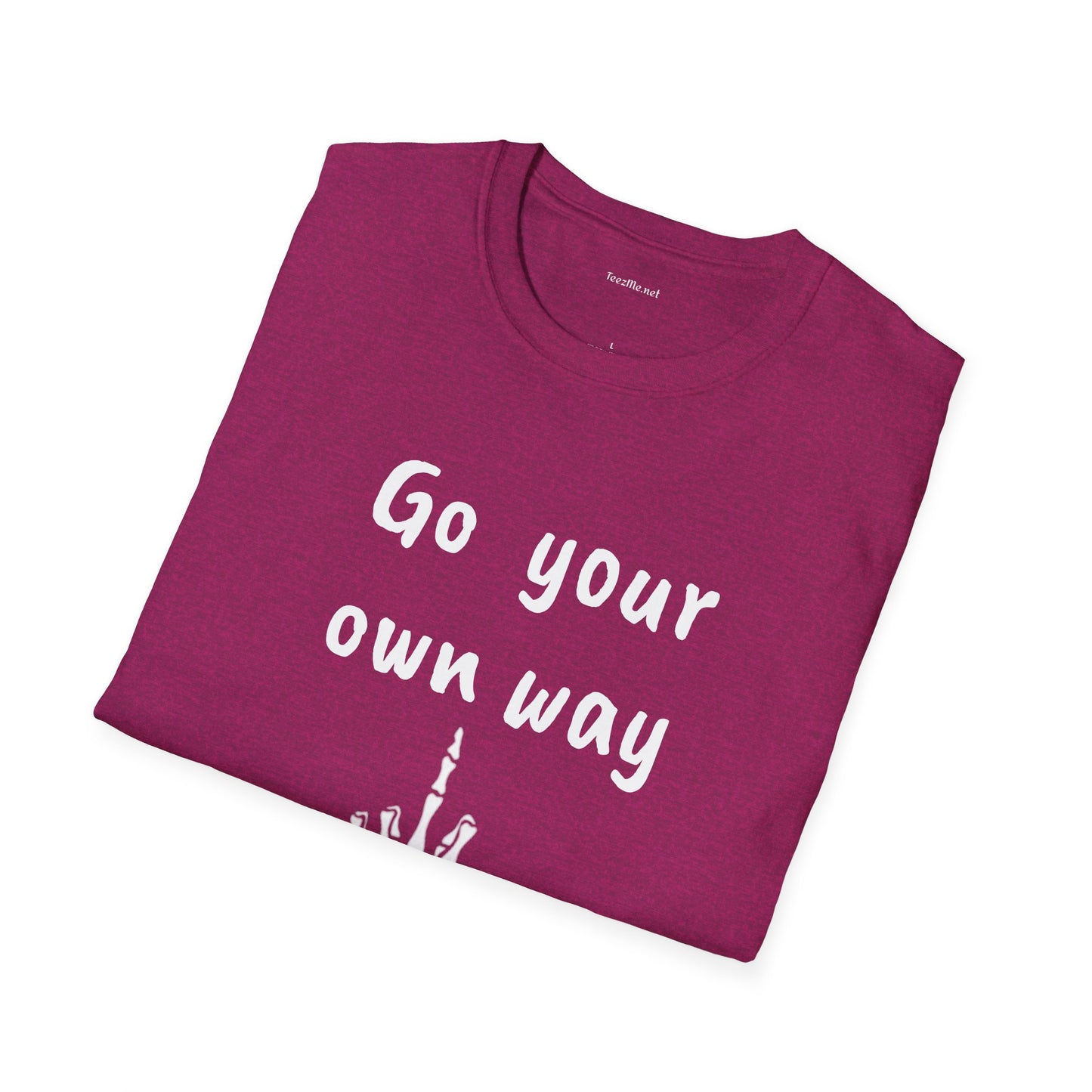 Go your own way - Unisex Softstyle T-Shirt 100% Cotton Graphic