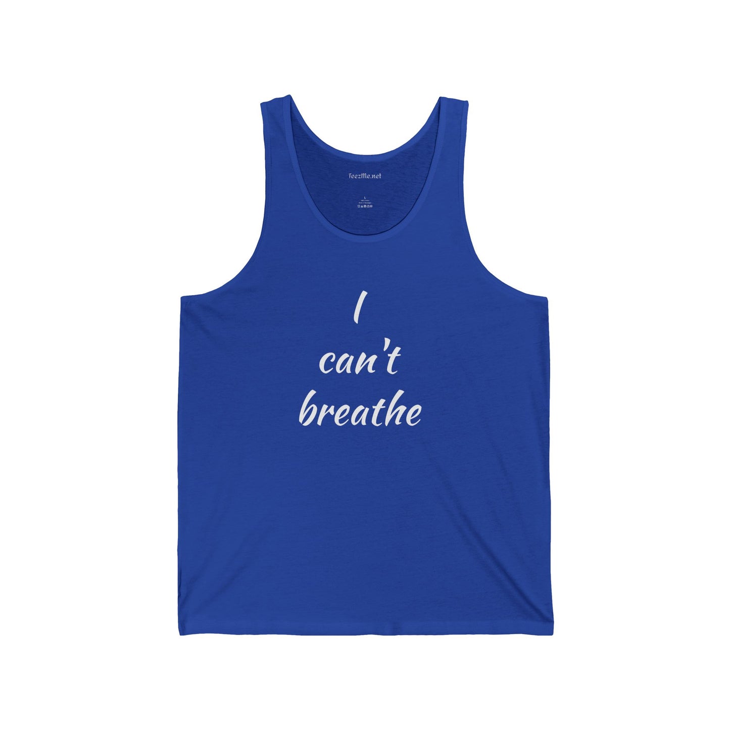 I can't breathe - Unisex Jersey Tank