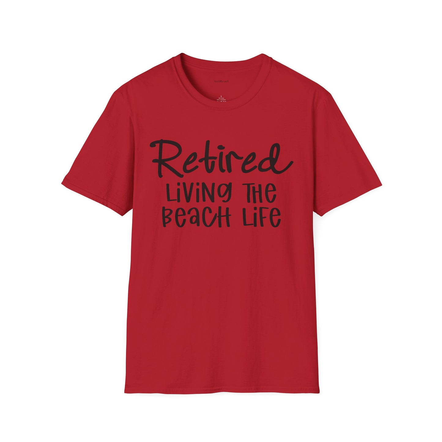 Retired Living the Beach Life - Unisex Softstyle T-Shirt 100% Cotton Graphic