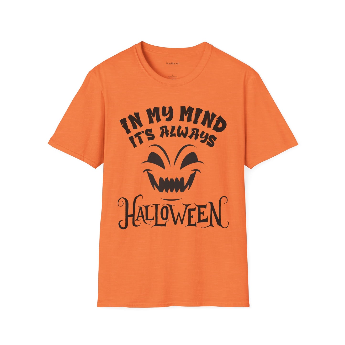 It's Always Halloween Unisex Softstyle T-Shirt 100% Cotton