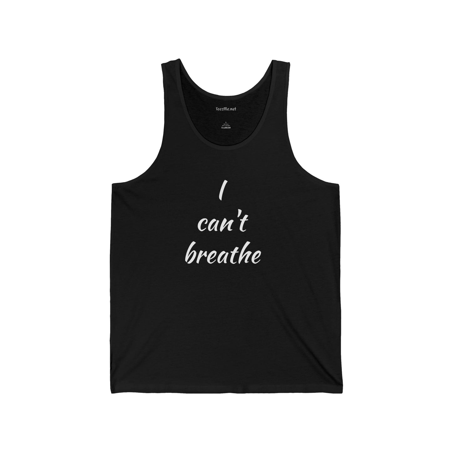 I can't breathe - Unisex Jersey Tank