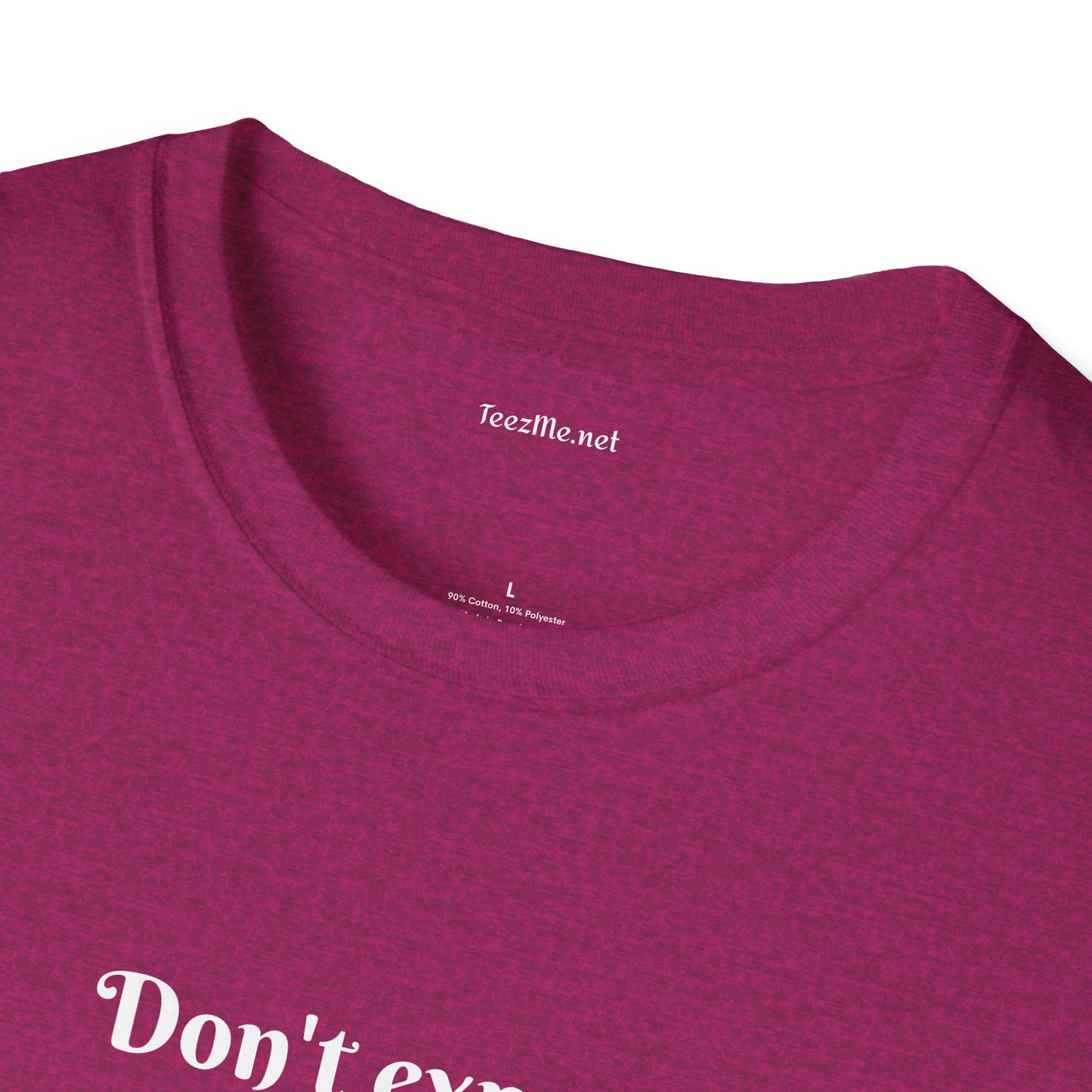 Don't expect Ordinary - Unisex Softstyle T-Shirt 100% Cotton Graphic