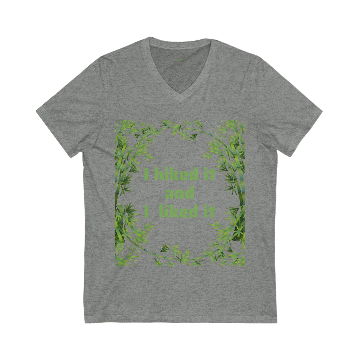 I hiked it and I liked it - Unisex Jersey Short Sleeve V-Neck Tee