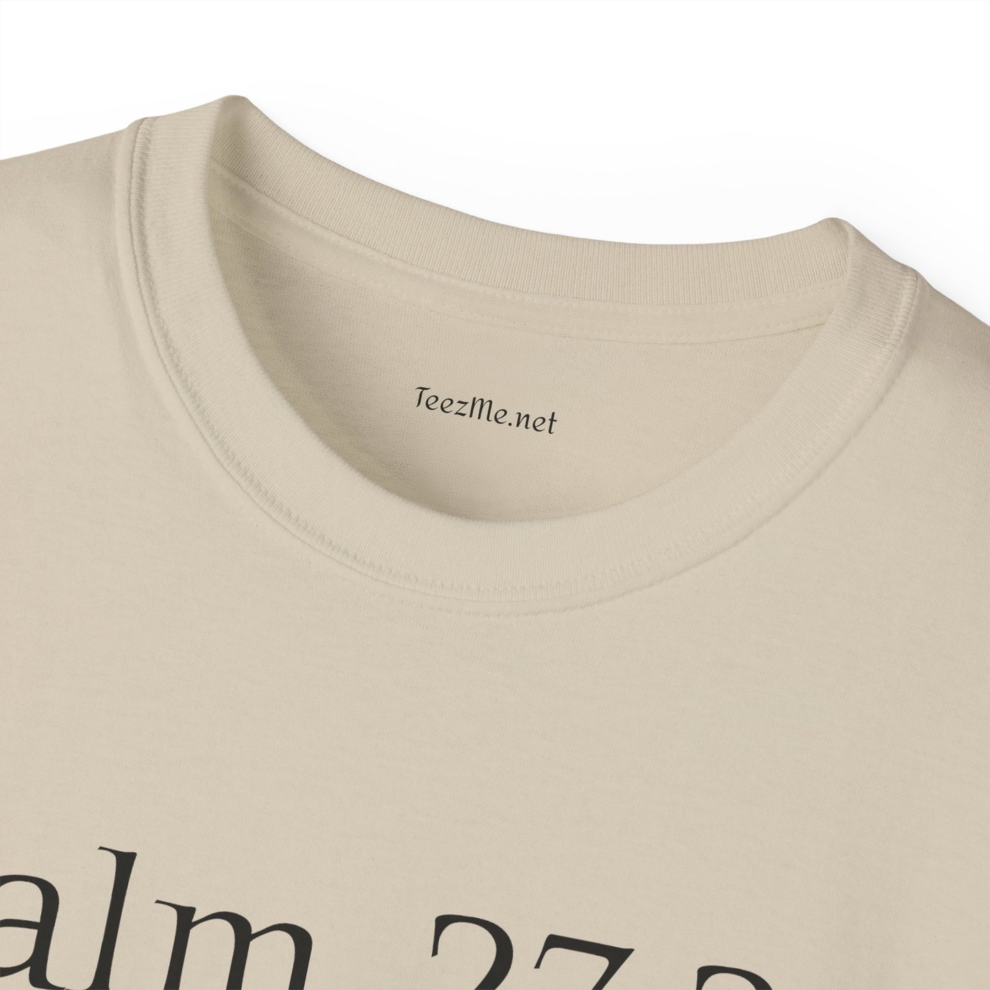 Psalm 27:2-3 - Unisex Ultra Cotton Tee