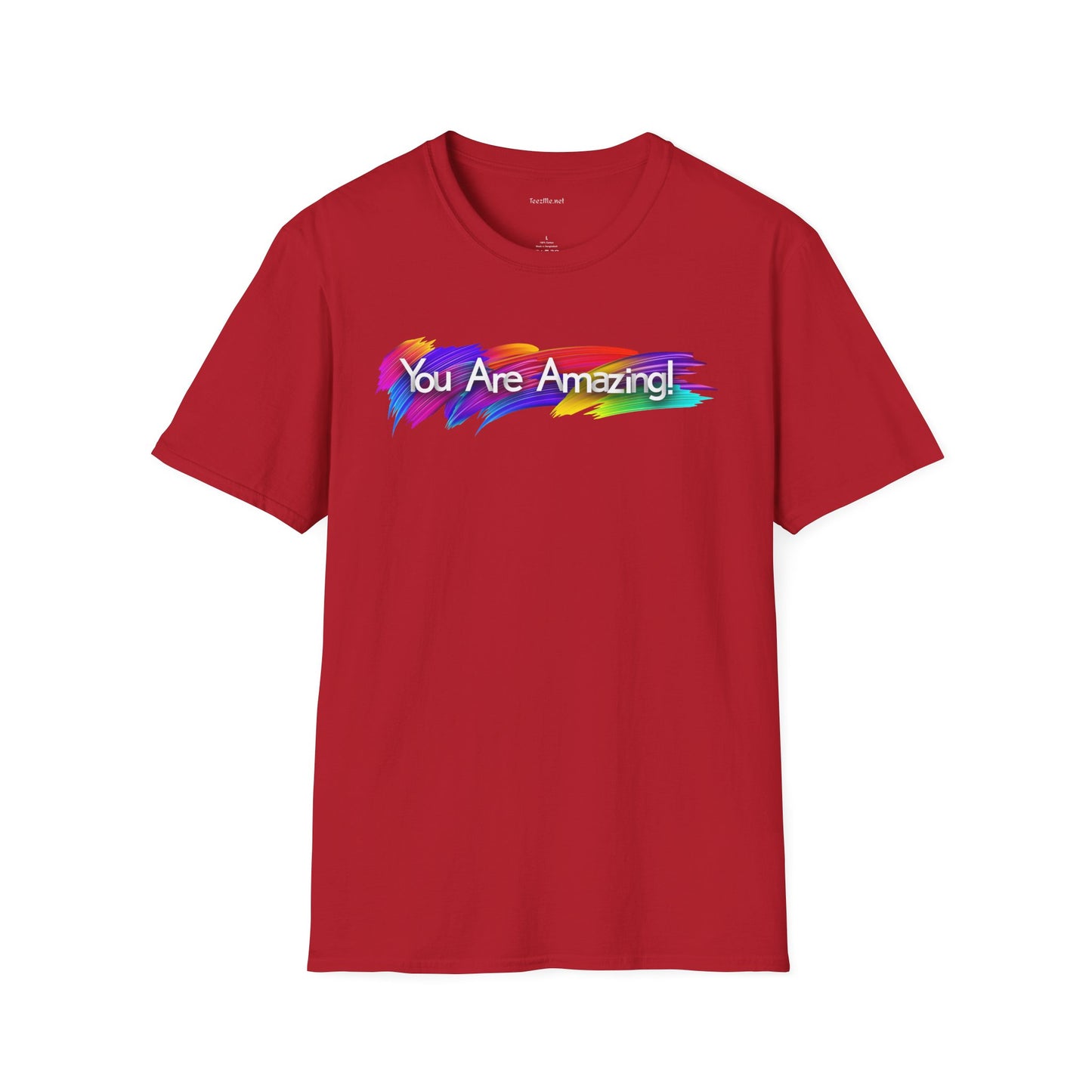 You are amazing! - Unisex Softstyle T-Shirt 100% Cotton Graphic