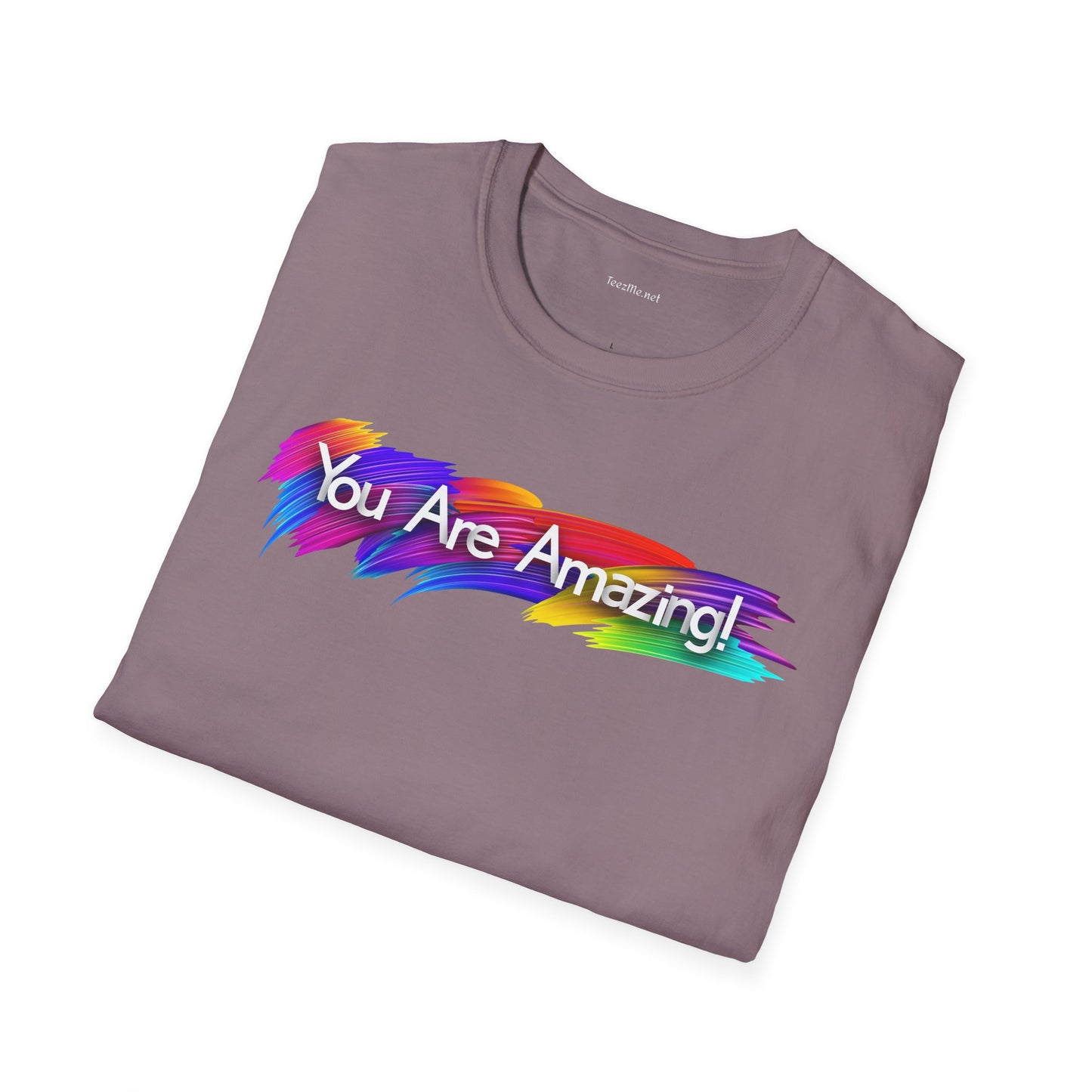 You are amazing! - Unisex Softstyle T-Shirt 100% Cotton Graphic