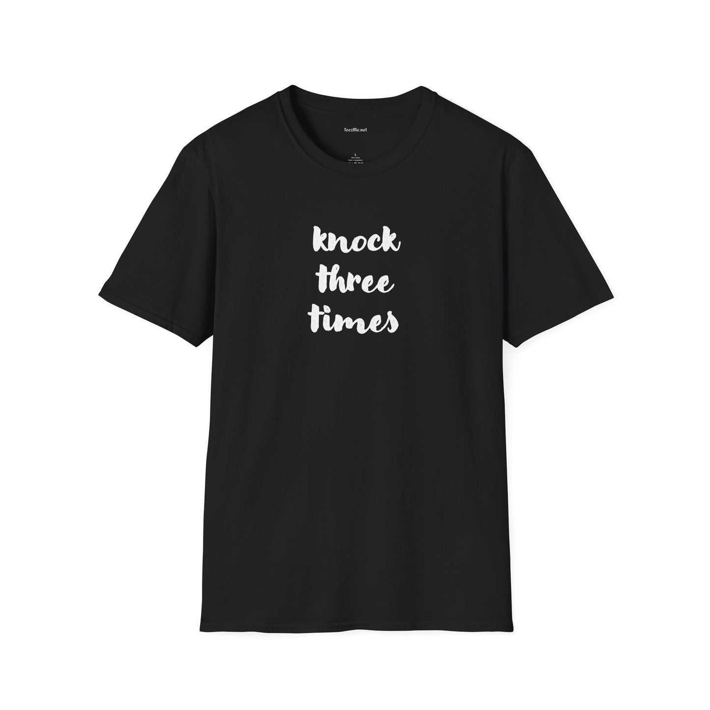 Knock Three Times - Unisex Softstyle T-Shirt 100% Cotton Graphic