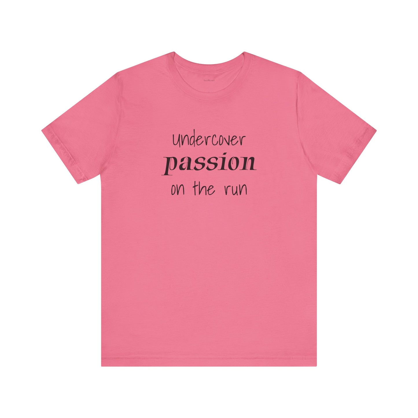 Undercover passion on the run - Unisex Jersey Short Sleeve Tee
