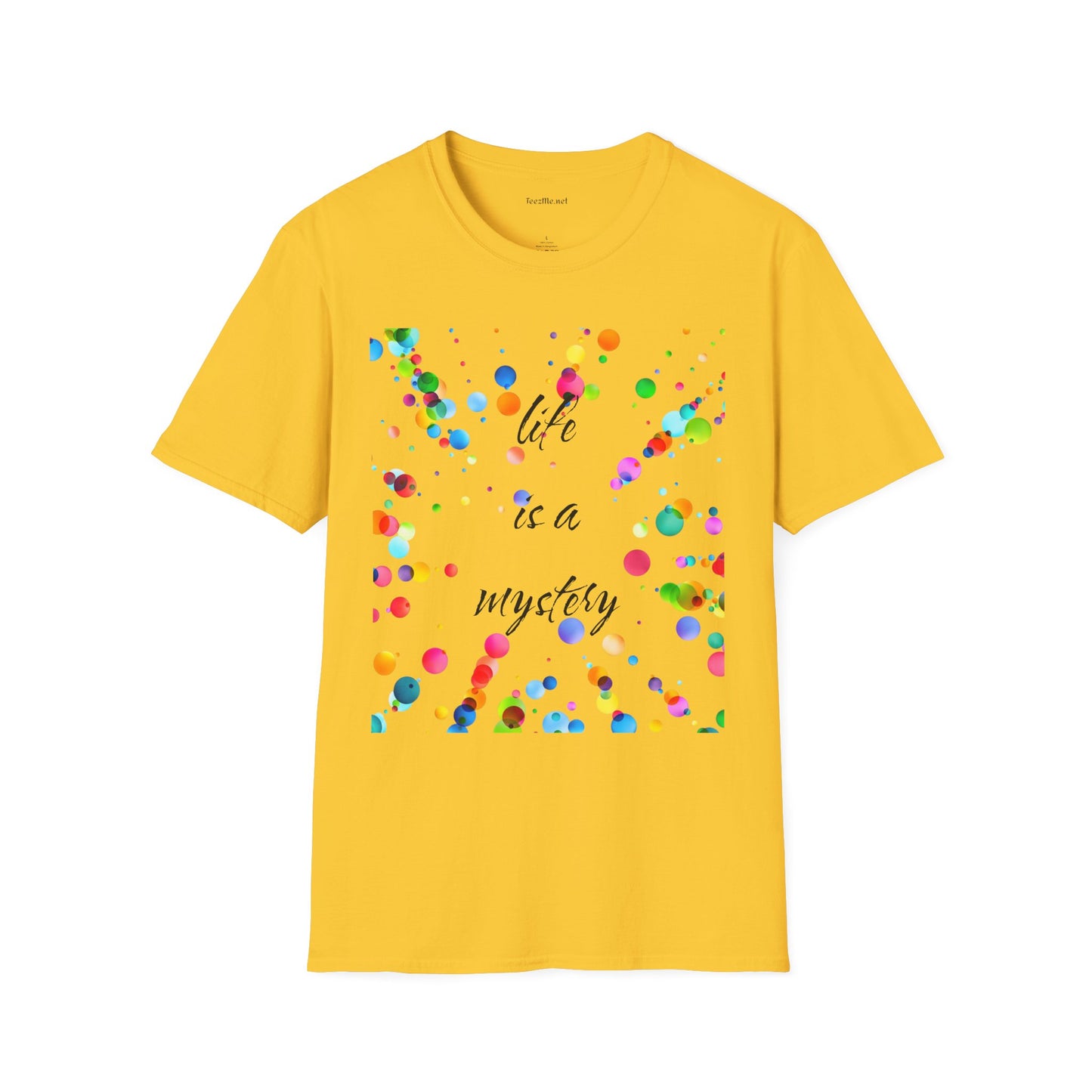 Life is a mystery - Unisex Softstyle T-Shirt 100% Cotton Graphic