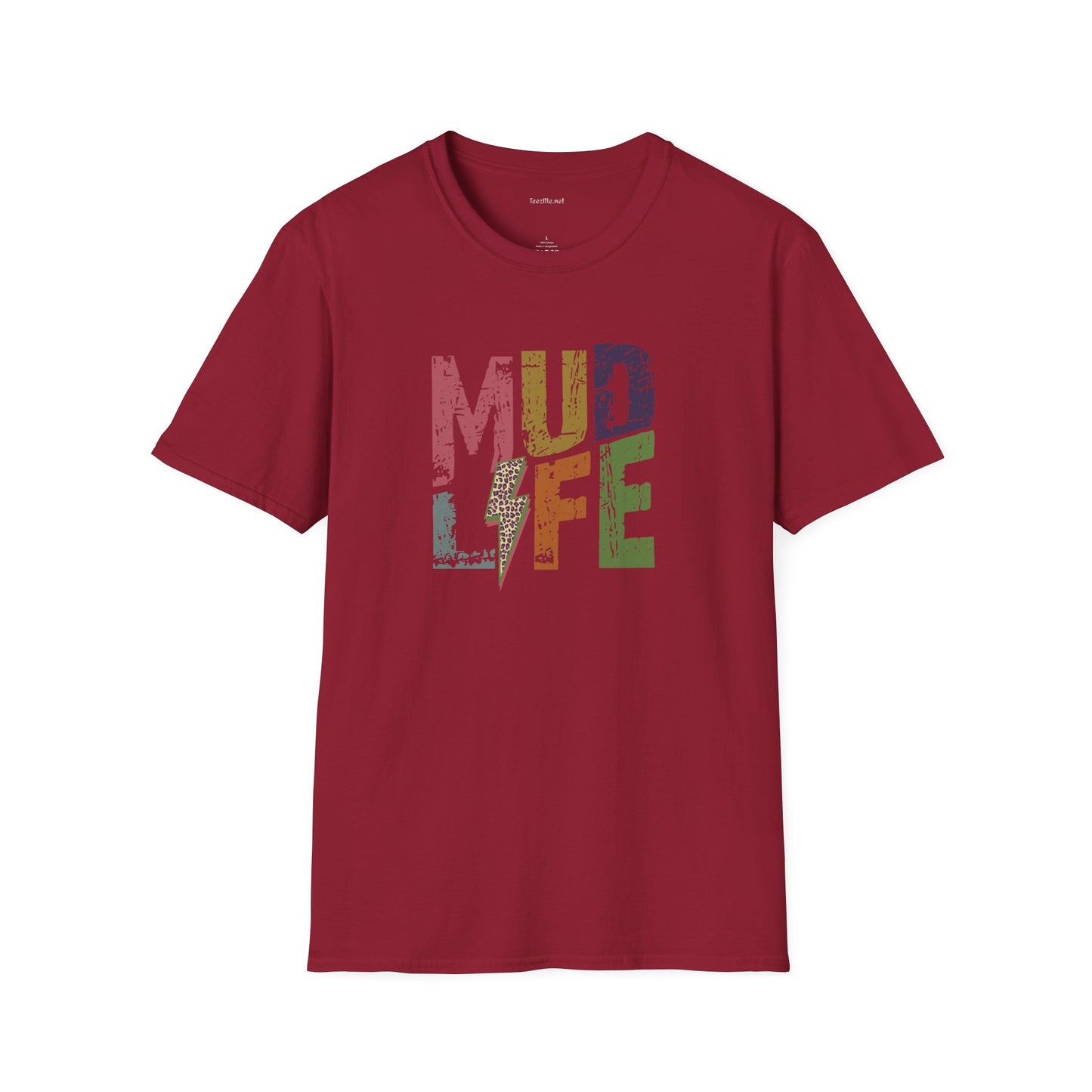 MUD LIFE - Unisex Softstyle T-Shirt 100% Cotton Graphic