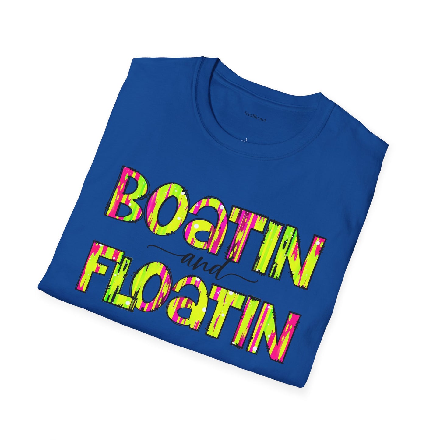 Boatin and Floatin - Unisex Softstyle T-Shirt 100% Cotton Graphic