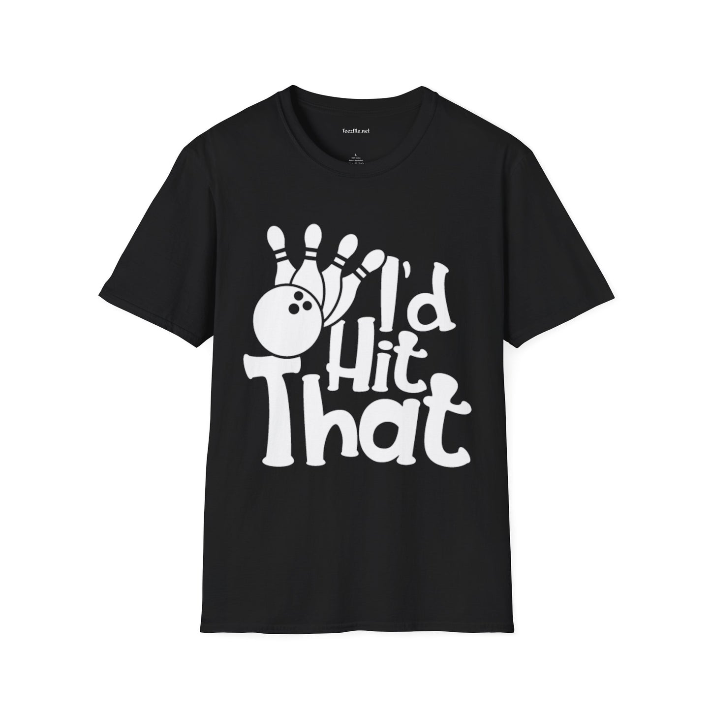 I'd Hit That (Bowling) Unisex Softstyle T-Shirt 100% Cotton