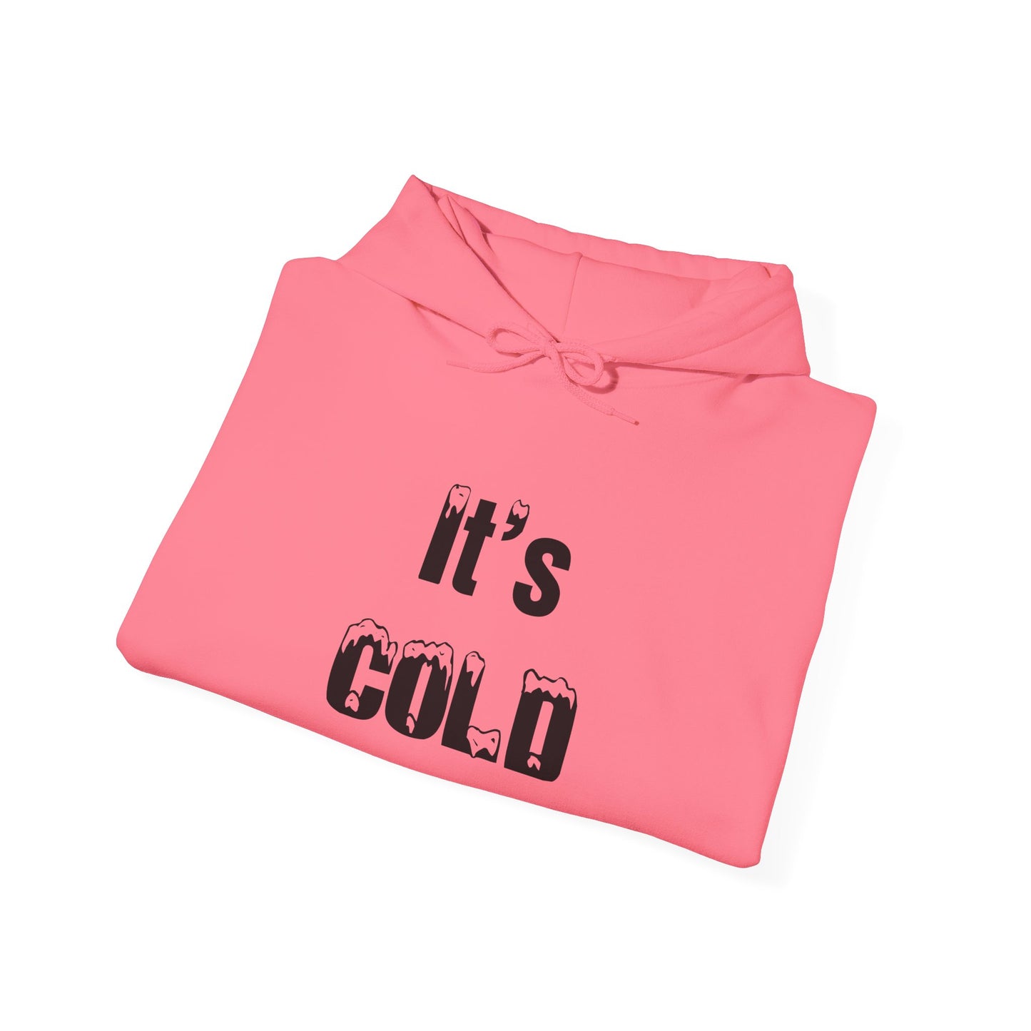 It's COLD - Unisex Heavy Blend™ Hooded Sweatshirt