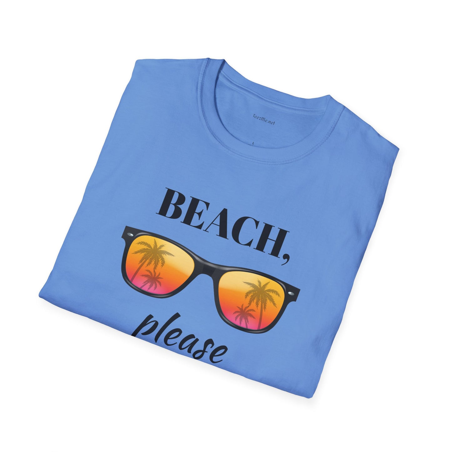 Beach please - Unisex Softstyle T-Shirt 100% Cotton Graphic