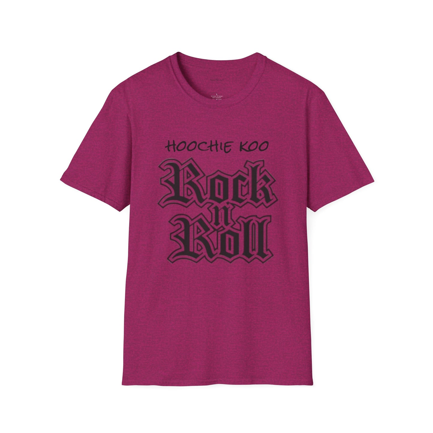 hoochie koo ROCK n ROLL - Unisex Softstyle T-Shirt 100% Cotton Graphic