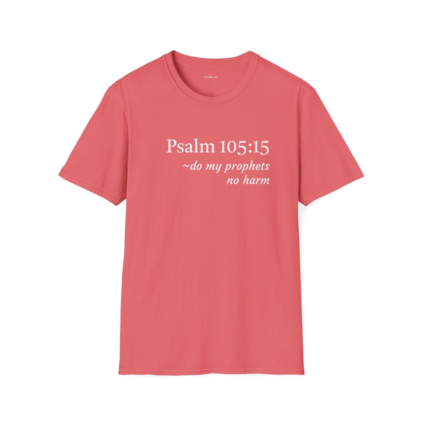 Psalm 105:15 - Unisex Softstyle T-Shirt 100% Cotton Graphic