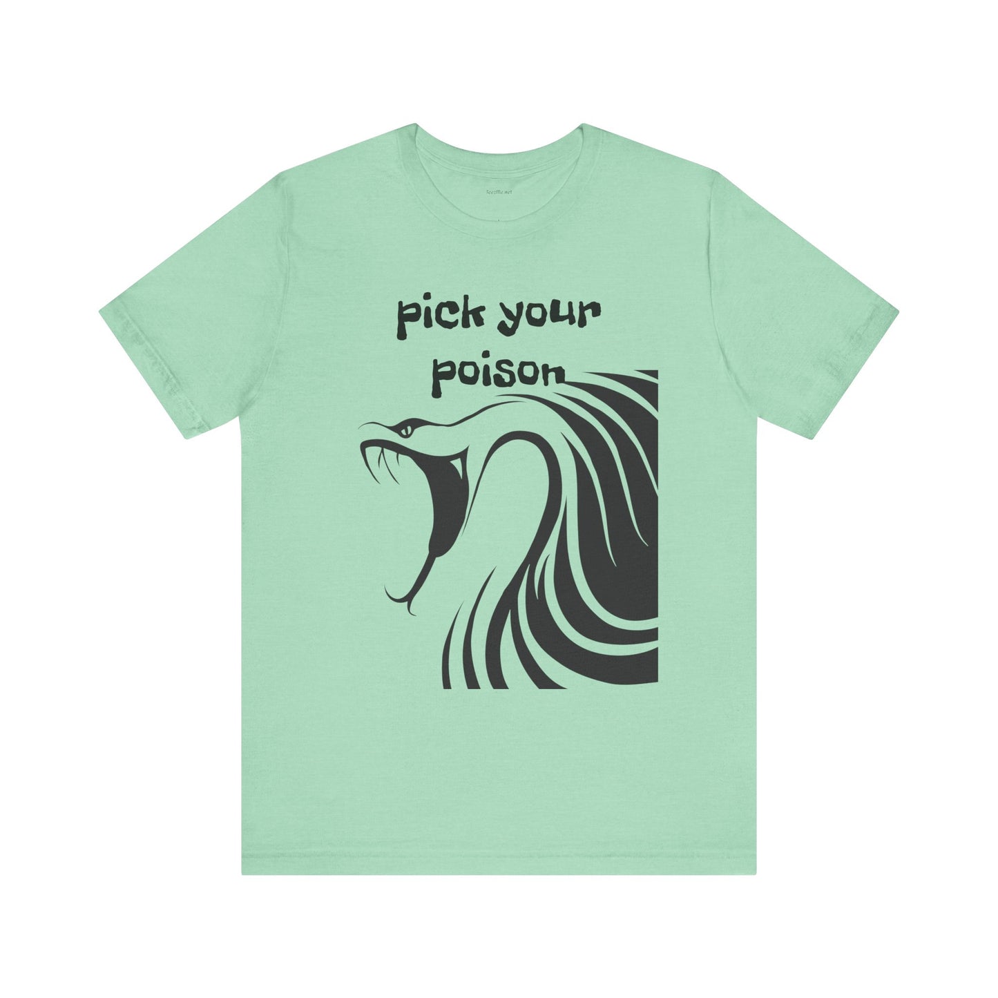 Pick your Poison - Unisex Jersey Short Sleeve Tee