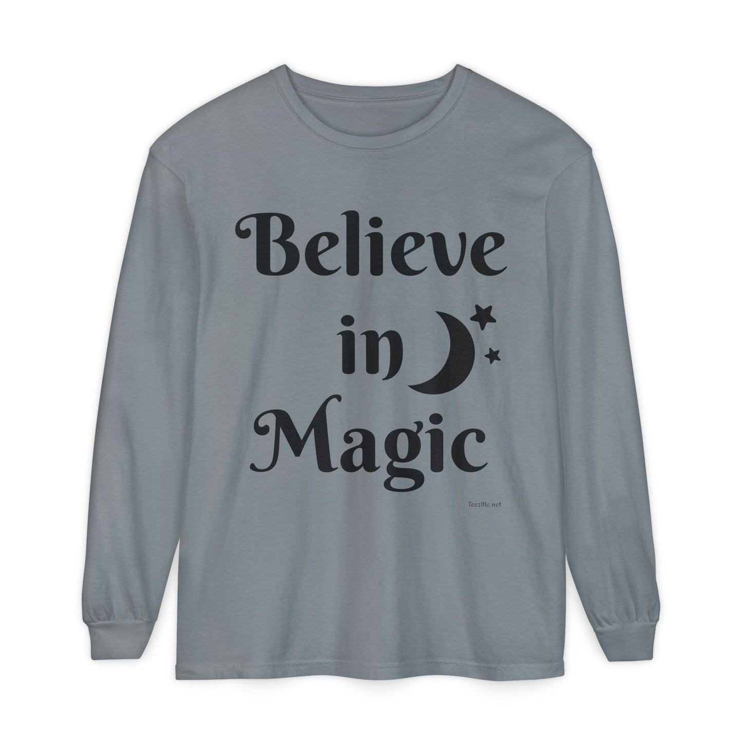 Believe in Magic - Unisex Garment-dyed Long Sleeve T-Shirt