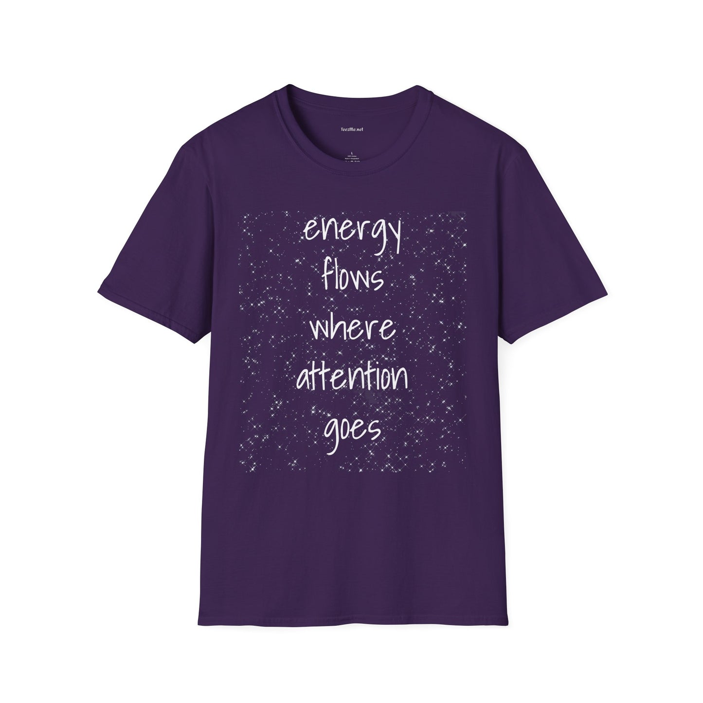 Energy flows where attention goes - Unisex Softstyle T-Shirt 100% Cotton Graphic
