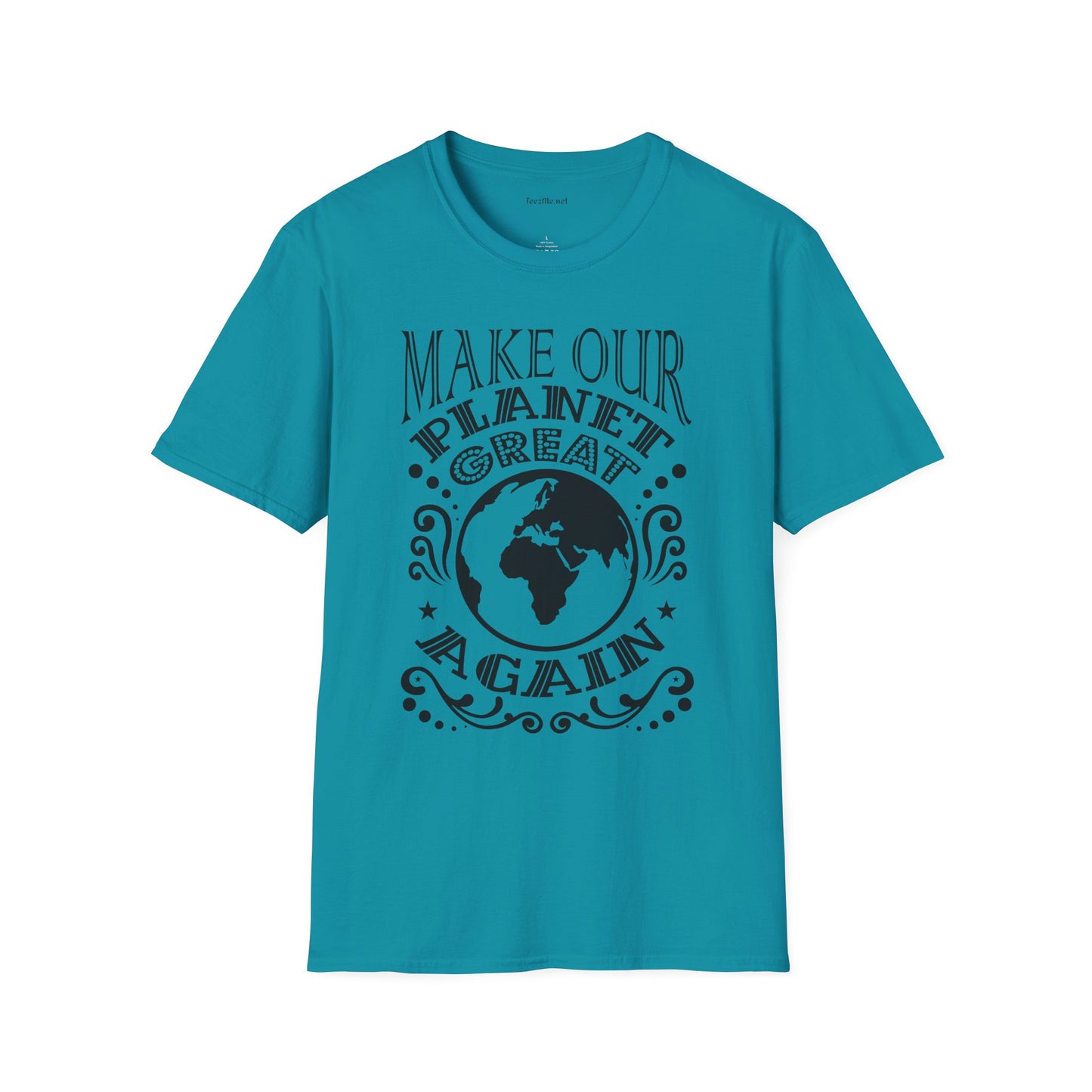 Make Our Planet Great 01 Unisex Softstyle T-Shirt 100% Cotton