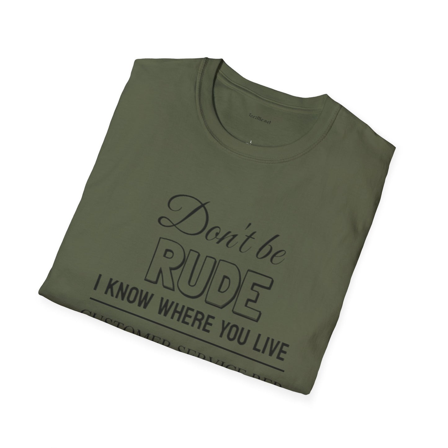 Don't be Rude  - Unisex Softstyle T-Shirt 100% Cotton Graphic
