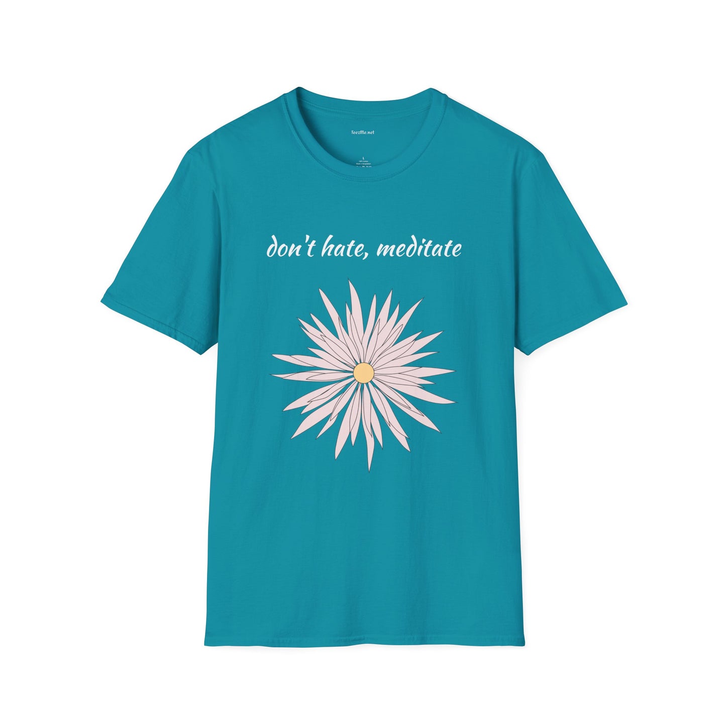 Don't hate, meditate - Unisex Softstyle T-Shirt 100% Cotton Graphic