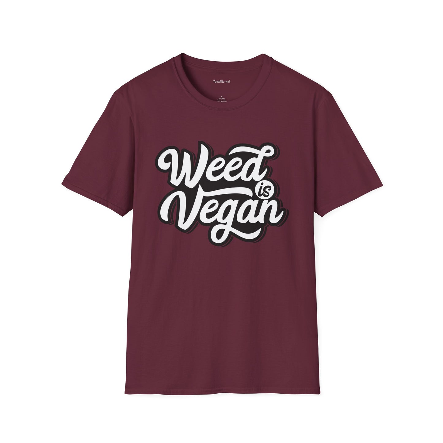 Weed is Vegan Unisex Softstyle T-Shirt 100% Cotton Graphic