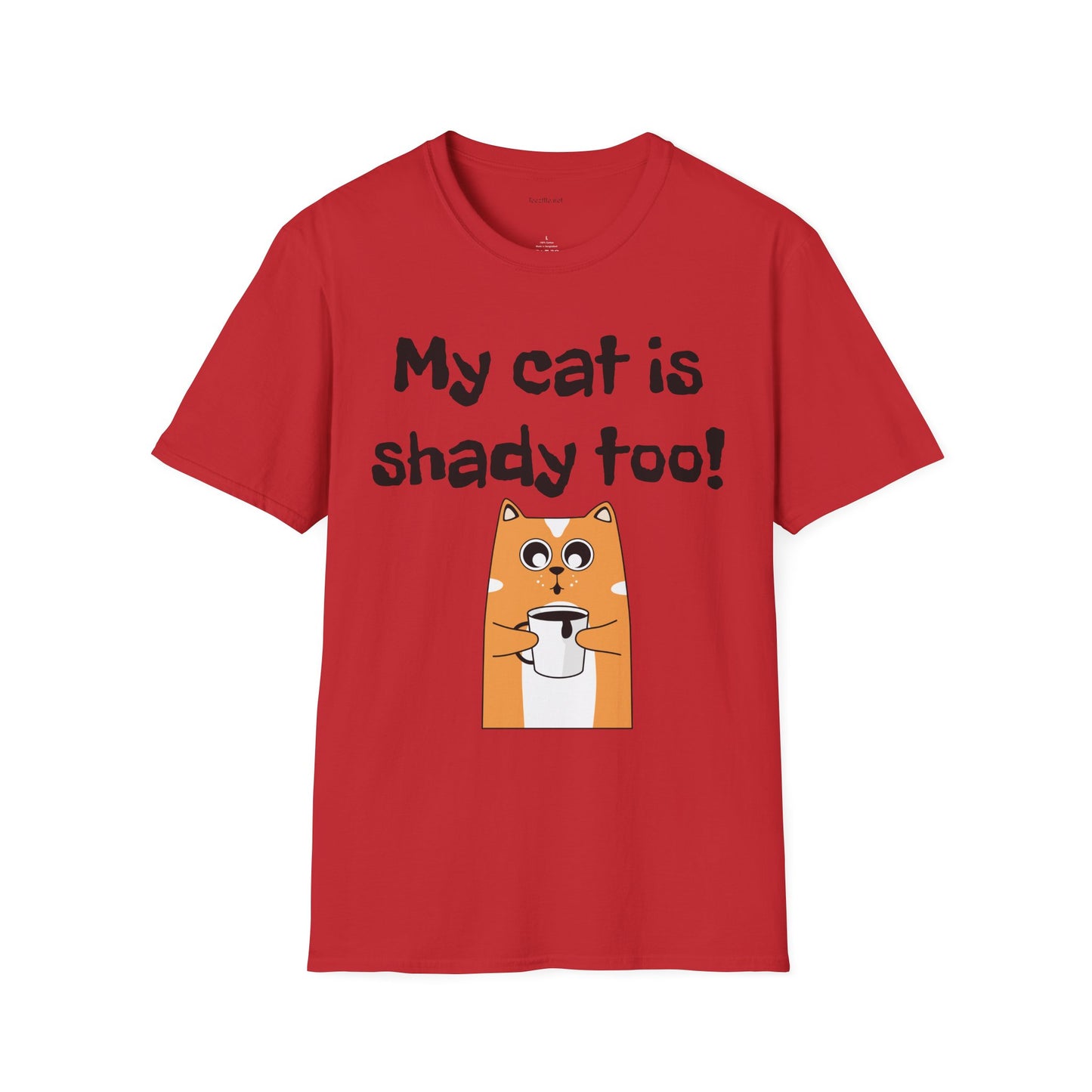My cat is shady too! - Unisex Softstyle T-Shirt 100% Cotton Graphic