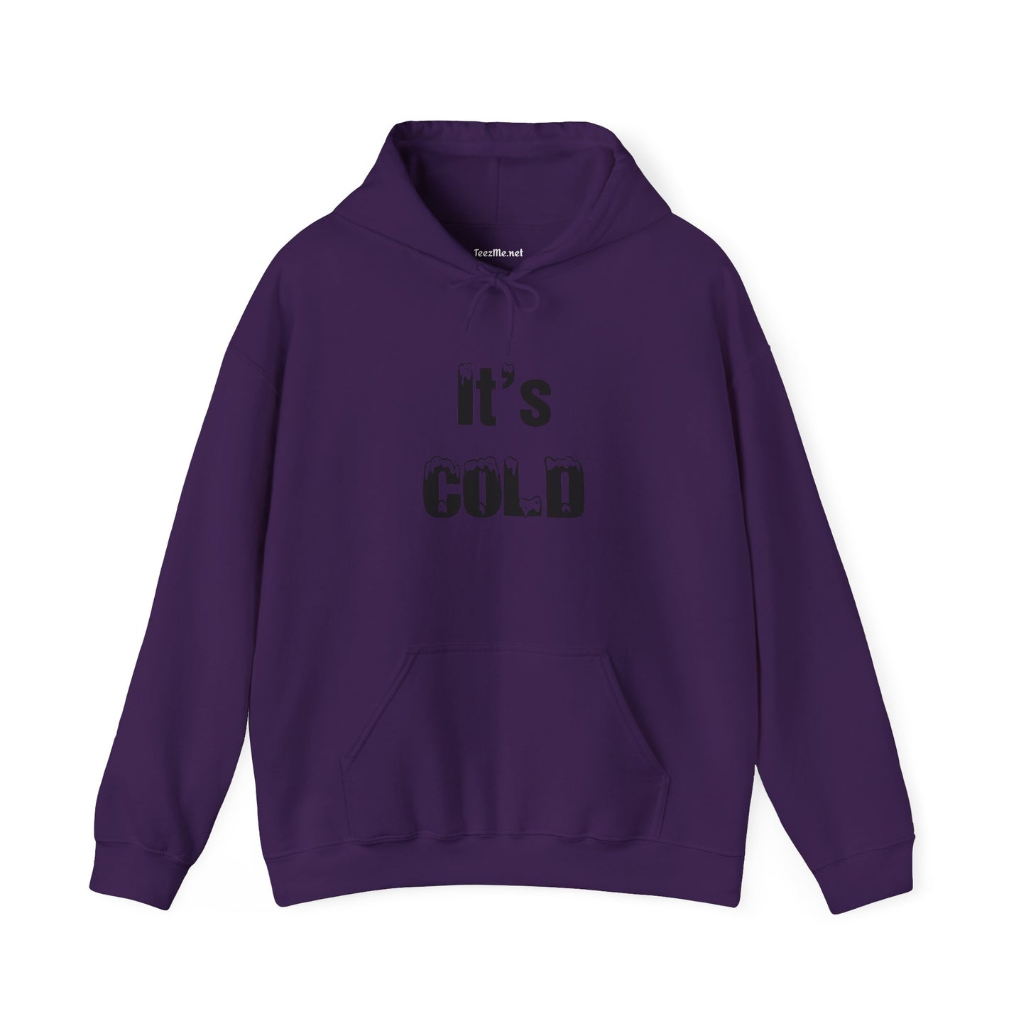 It's COLD - Unisex Heavy Blend™ Hooded Sweatshirt