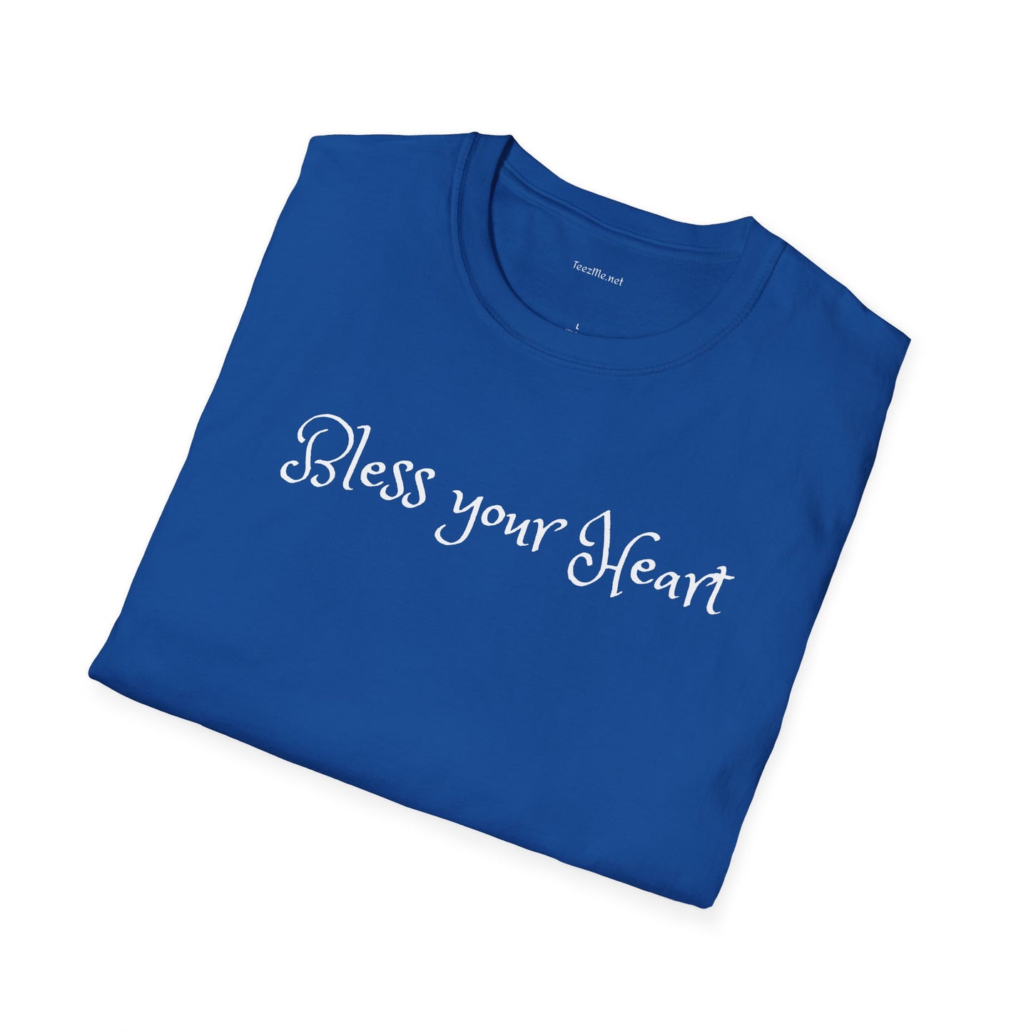 Bless your heart - Unisex Softstyle T-Shirt 100% Cotton Graphic