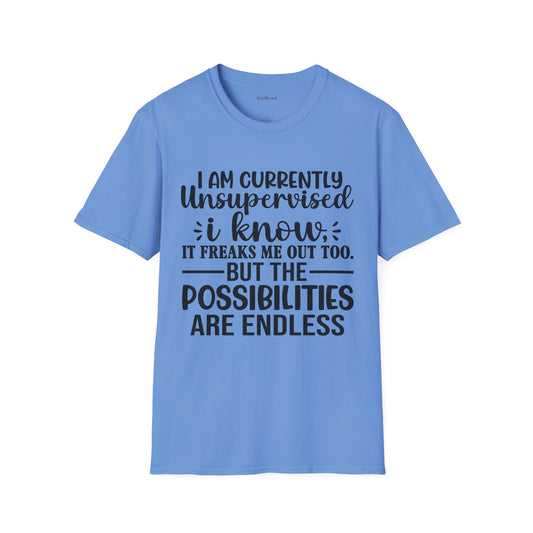I am Currently Unsupervised Unisex SoftStyle T-Shirt 100% Cotton
