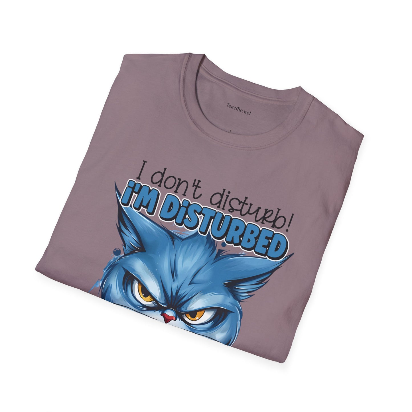 I don't Disturb Unisex Softstyle T-Shirt 100% Cotton Graphic