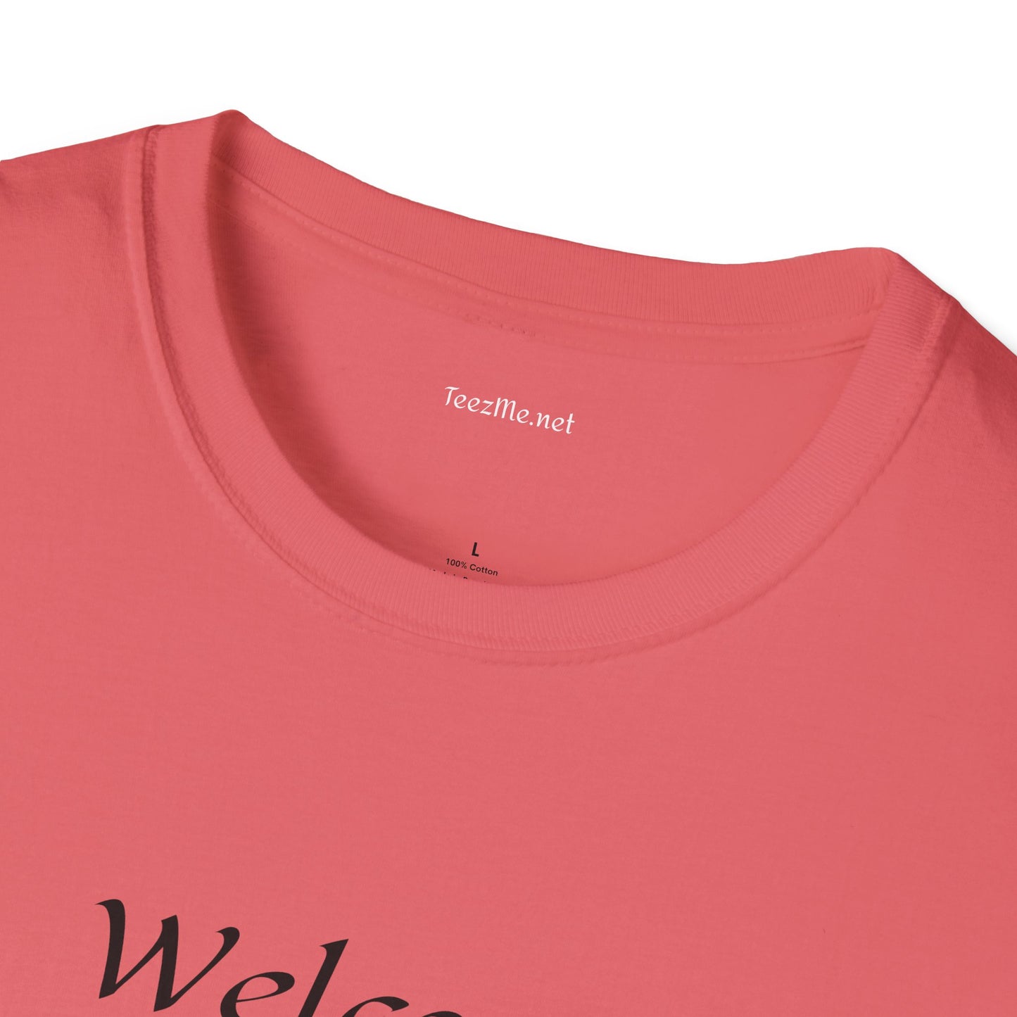 Welcome to my DARKSIDE - Unisex Softstyle T-Shirt 100% Cotton Graphic