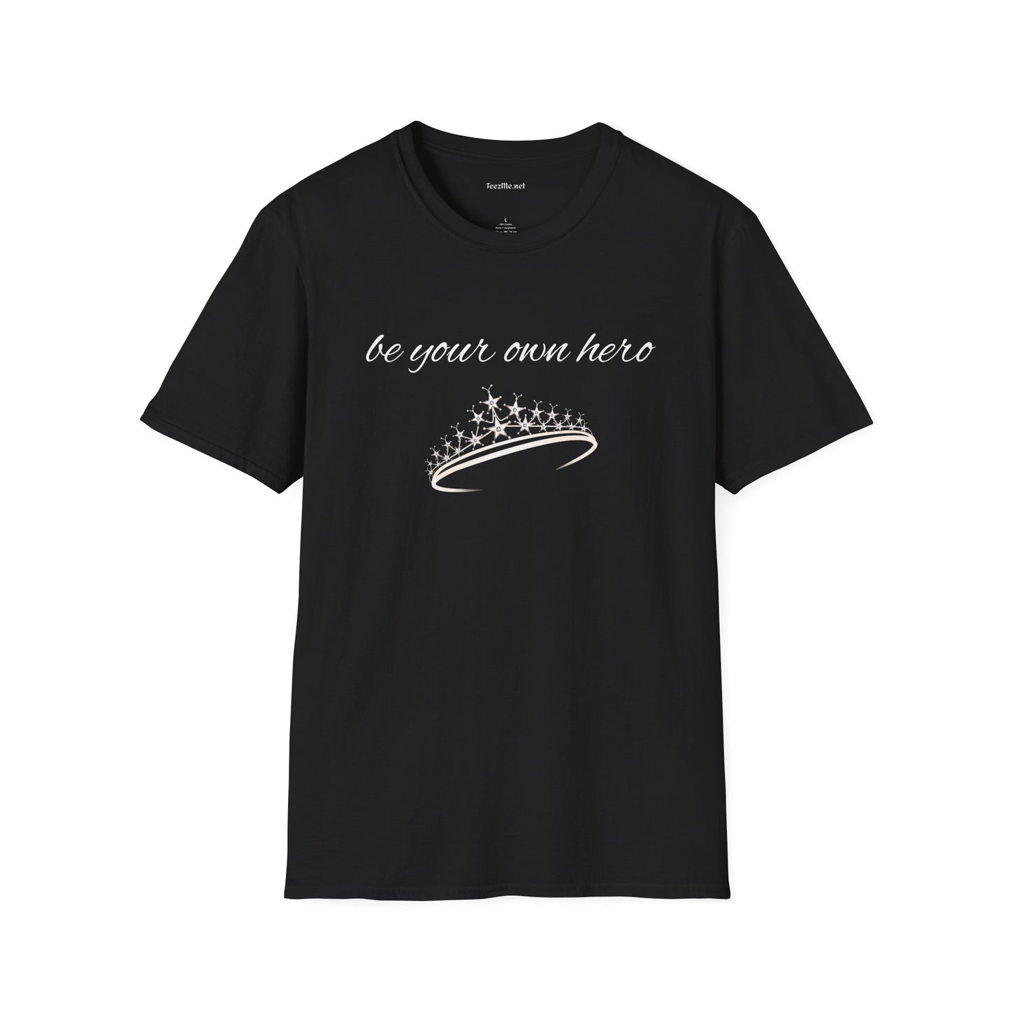 Be Your Own Hero - Unisex Softstyle T-Shirt 100% Cotton Graphic