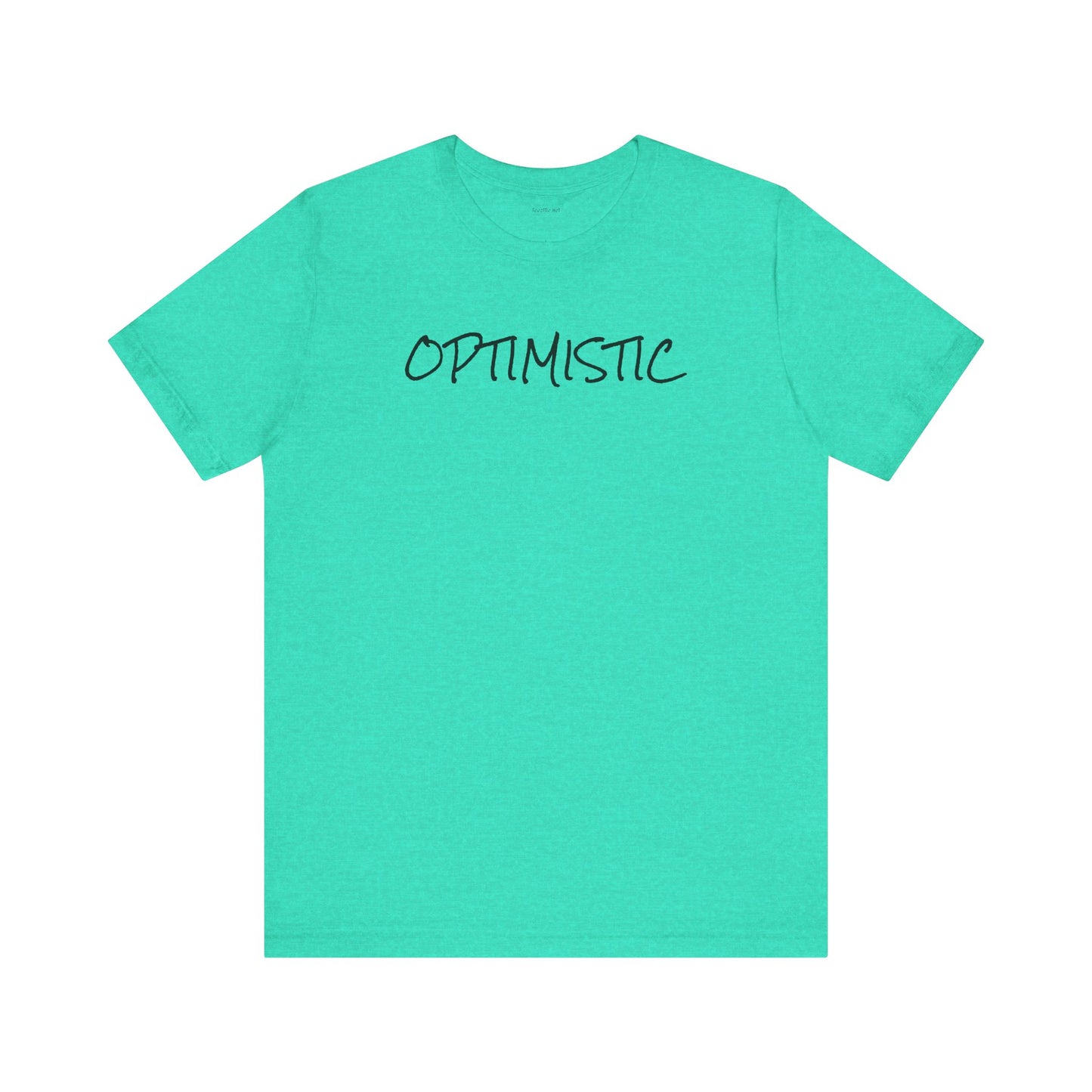 OPTIMISTIC - Unisex Jersey Short Sleeve Tee