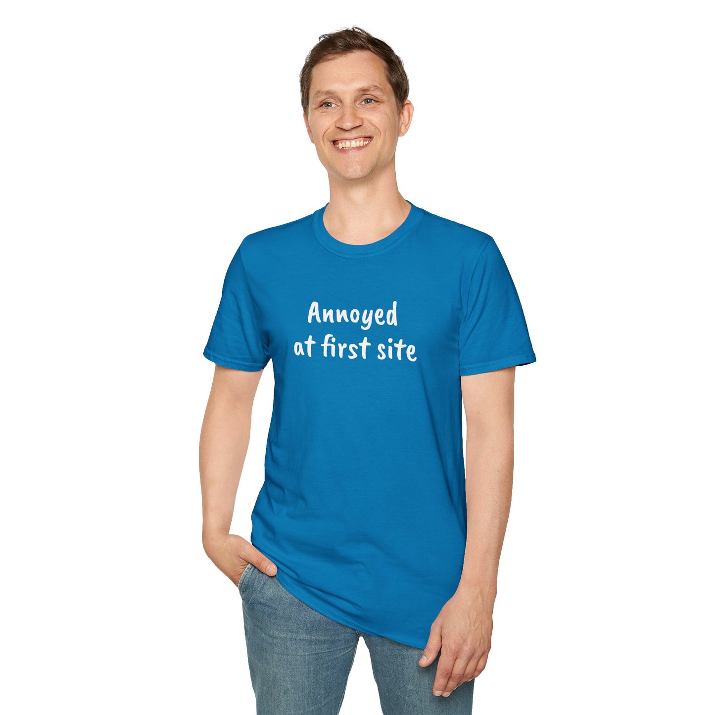 Annoyed at first site - Unisex Softstyle T-Shirt 100% Cotton Graphic