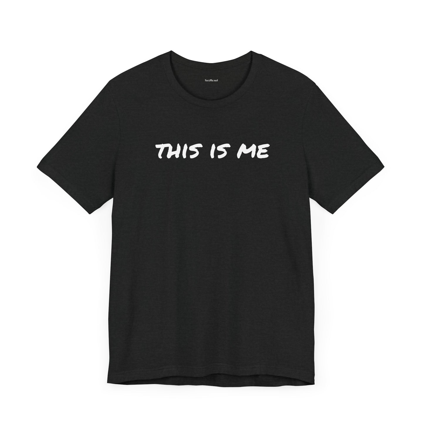 THIS IS ME - Unisex Jersey Short Sleeve Tee