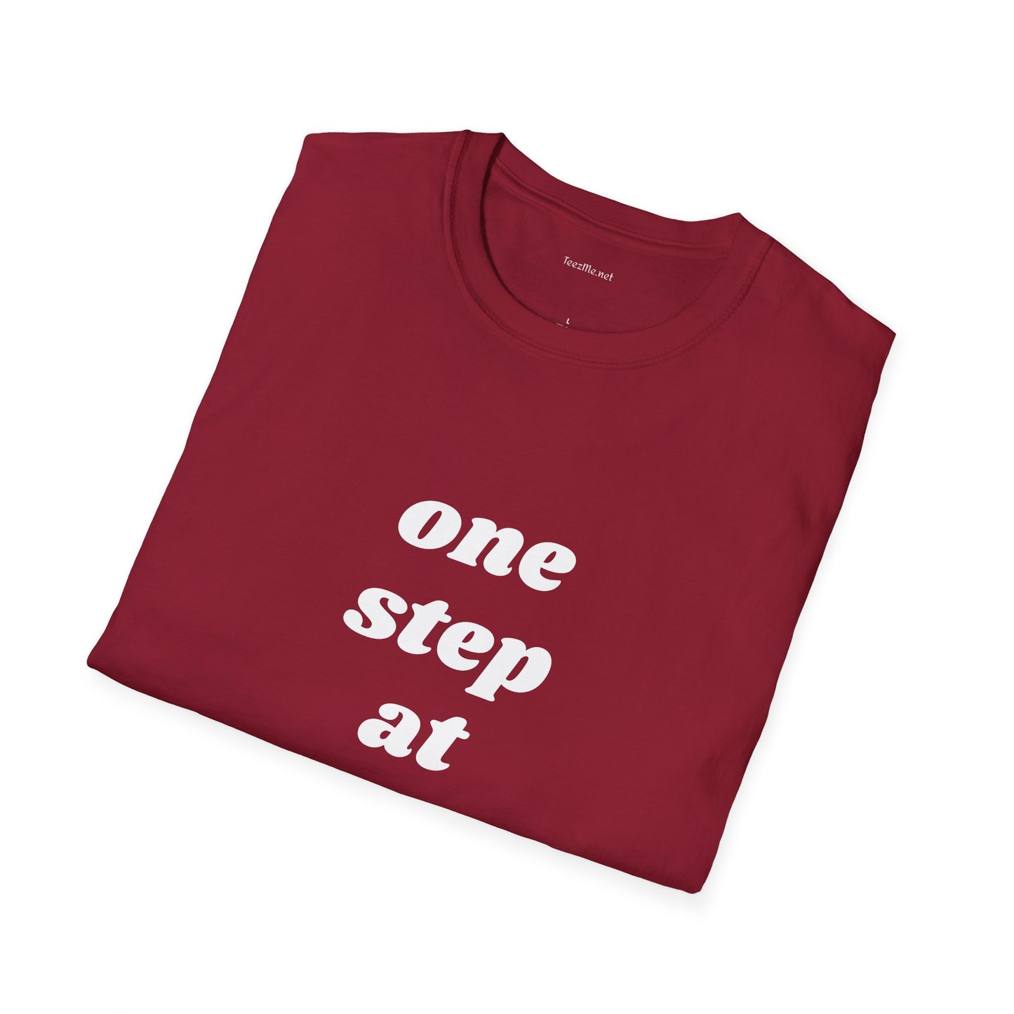 One step at a time - Unisex Softstyle T-Shirt 100% Cotton Graphic