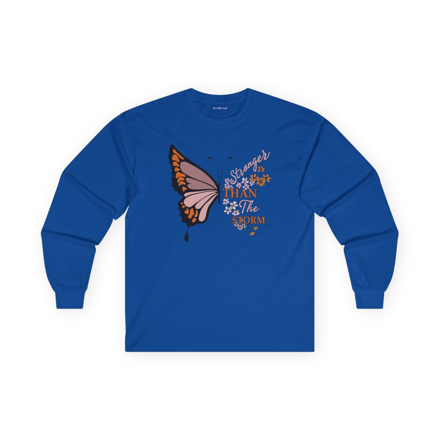 Stronger than the Storm with Butterfly Unisex Ultra Cotton Long Sleeve Tee