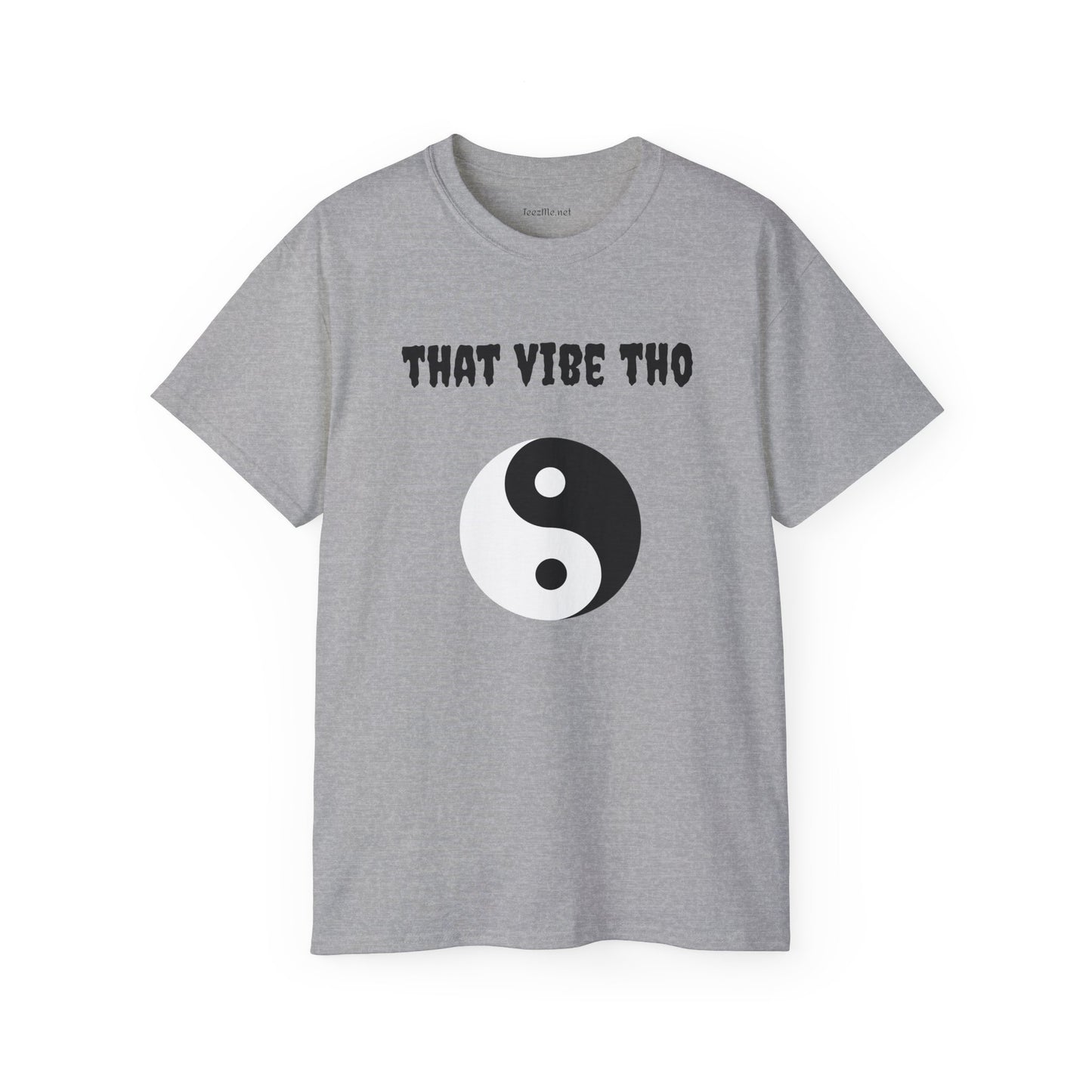 That vibe tho - Unisex Ultra Cotton Tee 100% Cotton Graphic