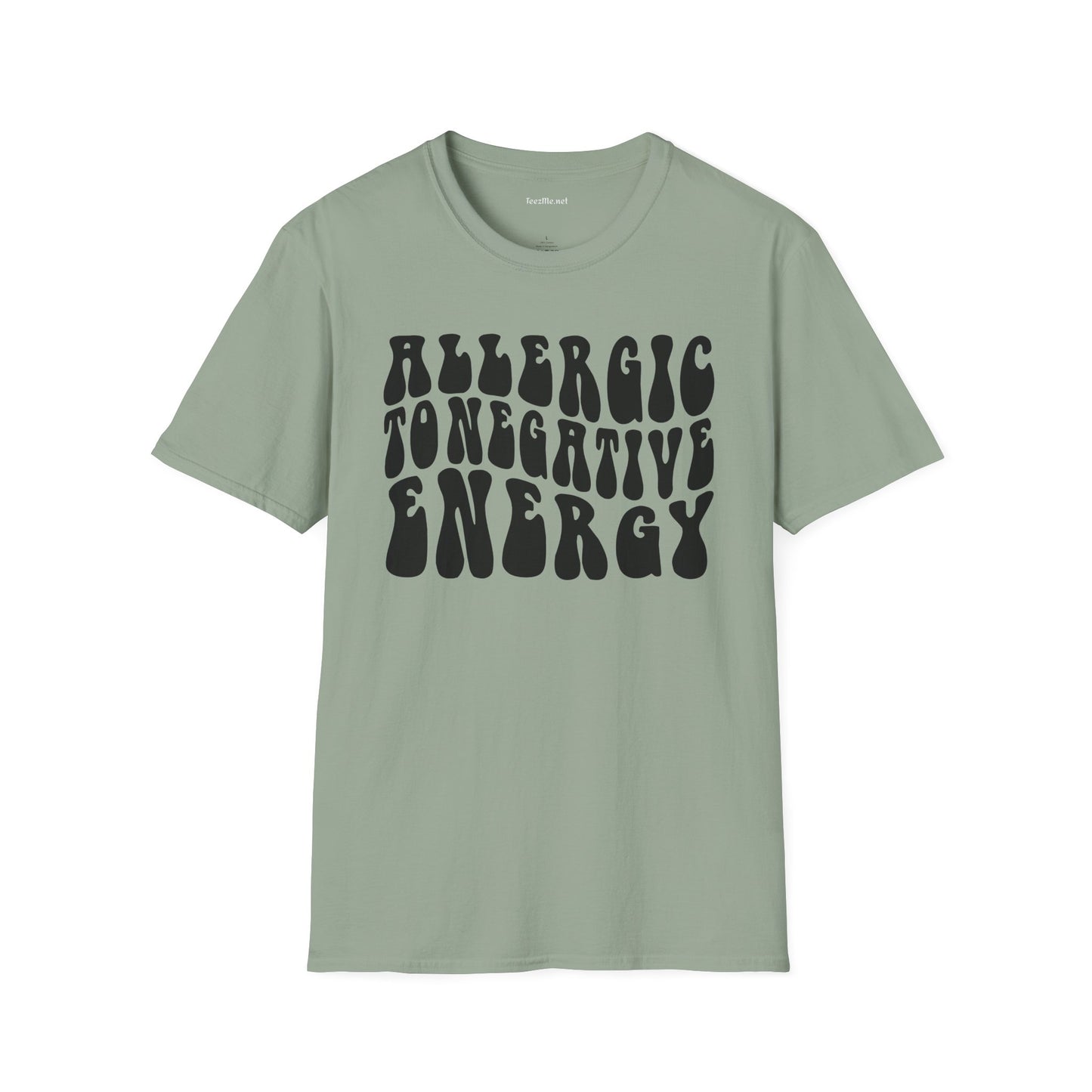 Allergic to Negative Energy Unisex Softstyle T-Shirt 100% Cotton Graphic