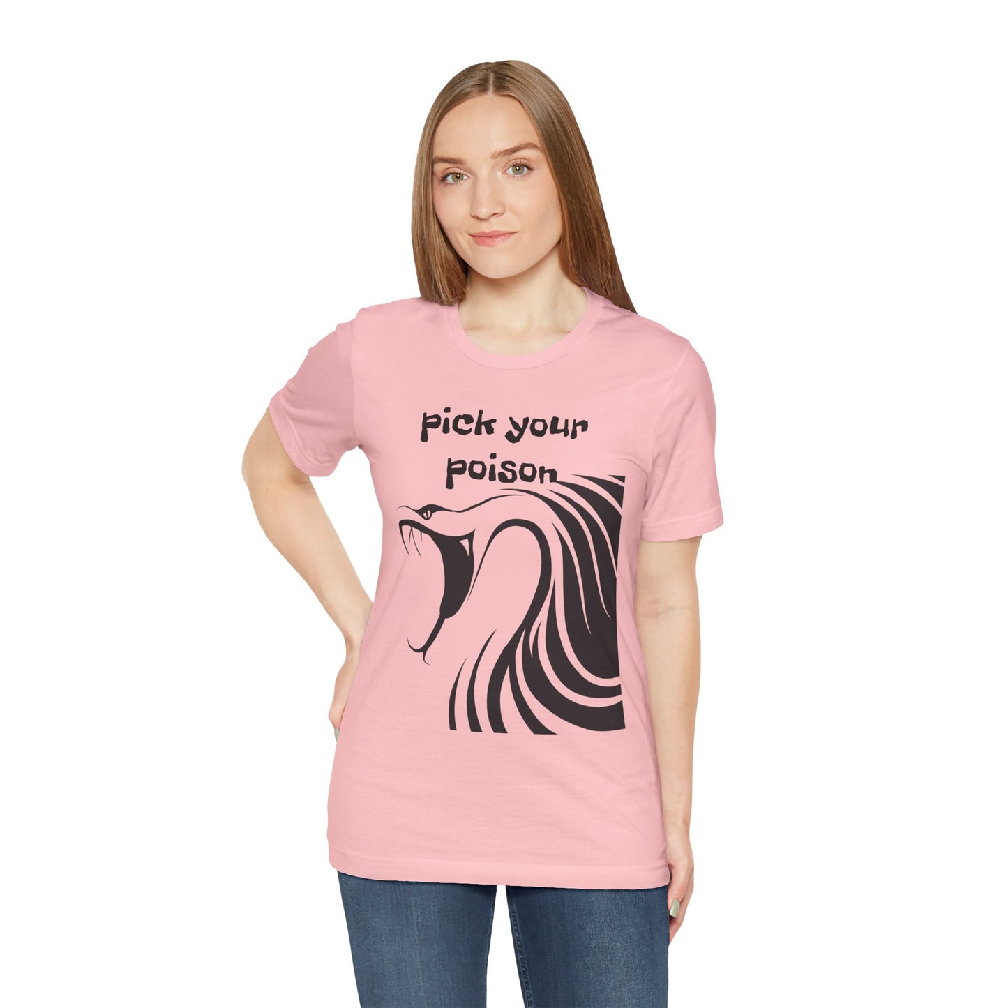 Pick your Poison - Unisex Jersey Short Sleeve Tee