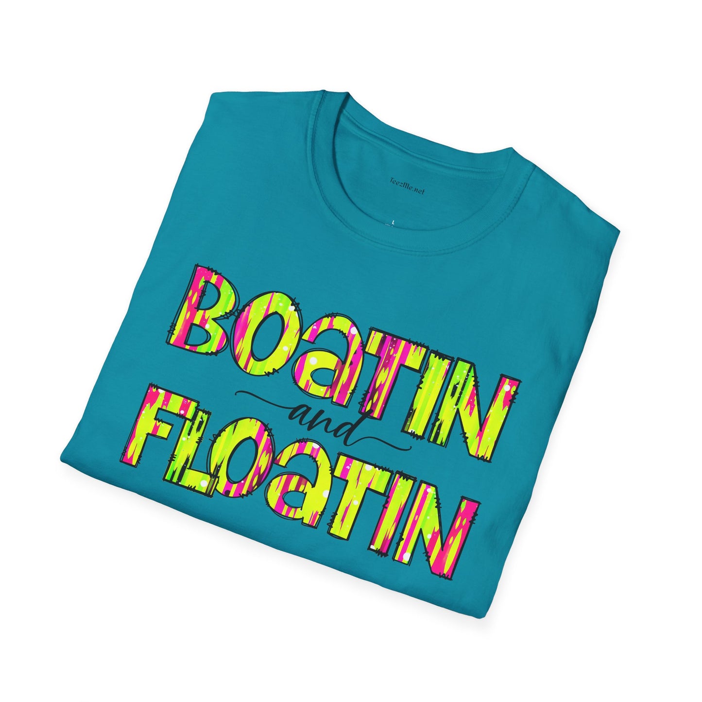 Boatin and Floatin - Unisex Softstyle T-Shirt 100% Cotton Graphic