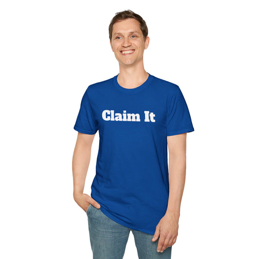 Claim It - Unisex Softstyle T-Shirt 100% Cotton Graphic