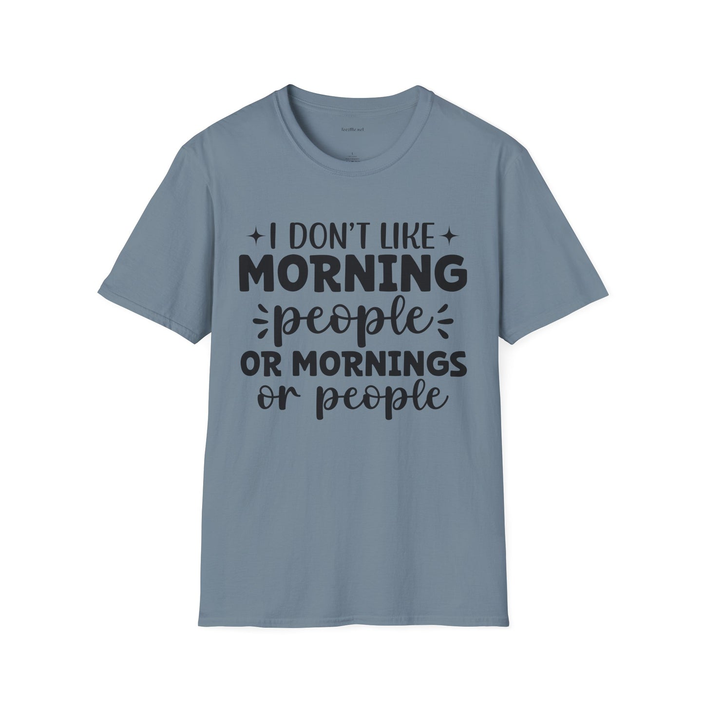 I don't like - Unisex Softstyle T-Shirt 100% Cotton Graphic