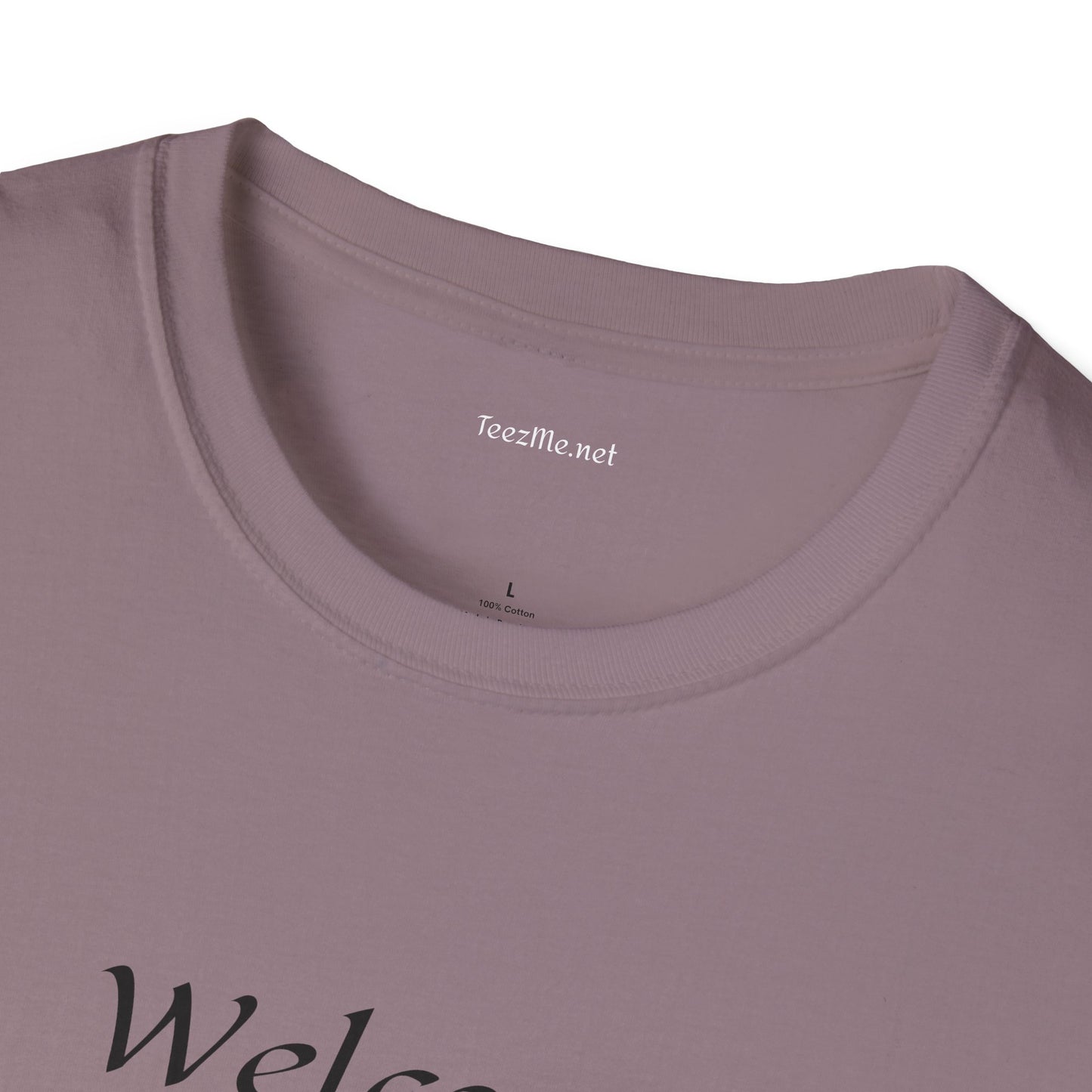 Welcome to my DARKSIDE - Unisex Softstyle T-Shirt 100% Cotton Graphic