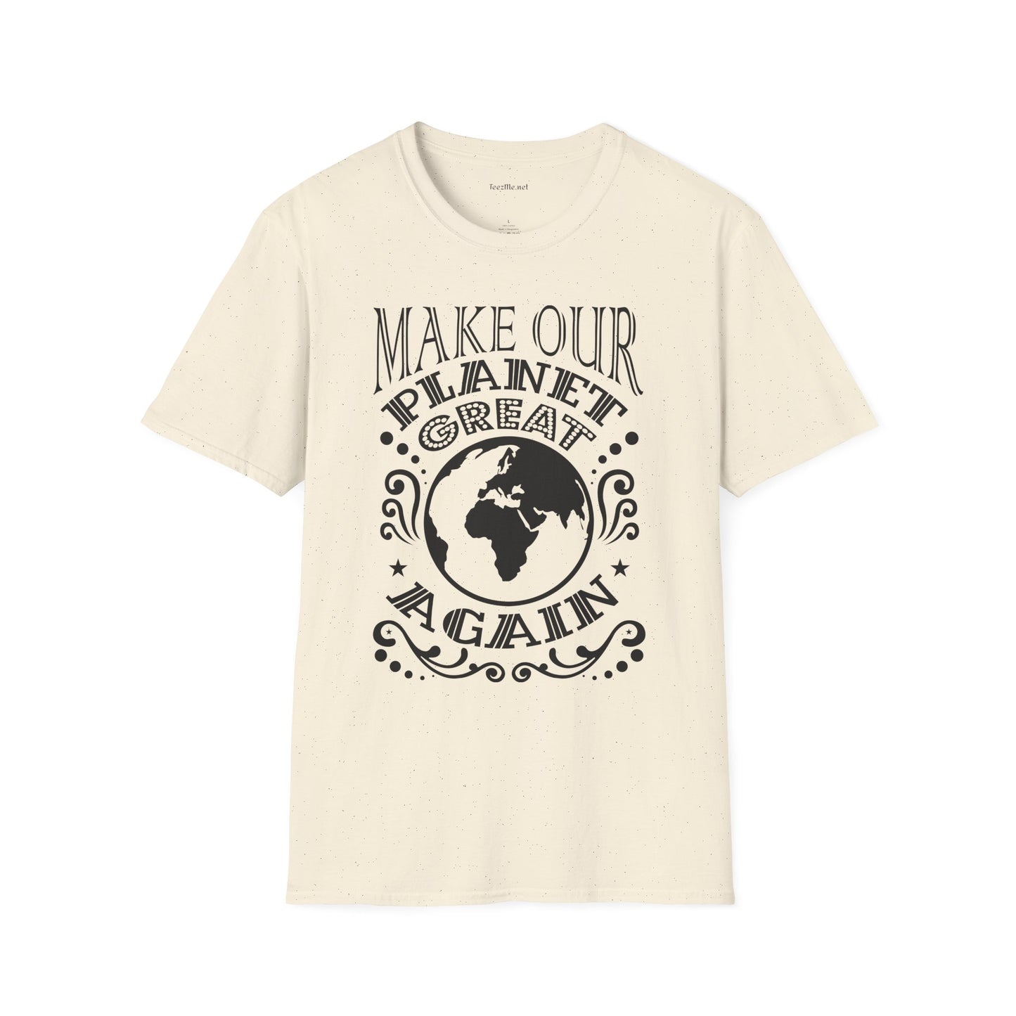 Make Our Planet Great 01 Unisex Softstyle T-Shirt 100% Cotton