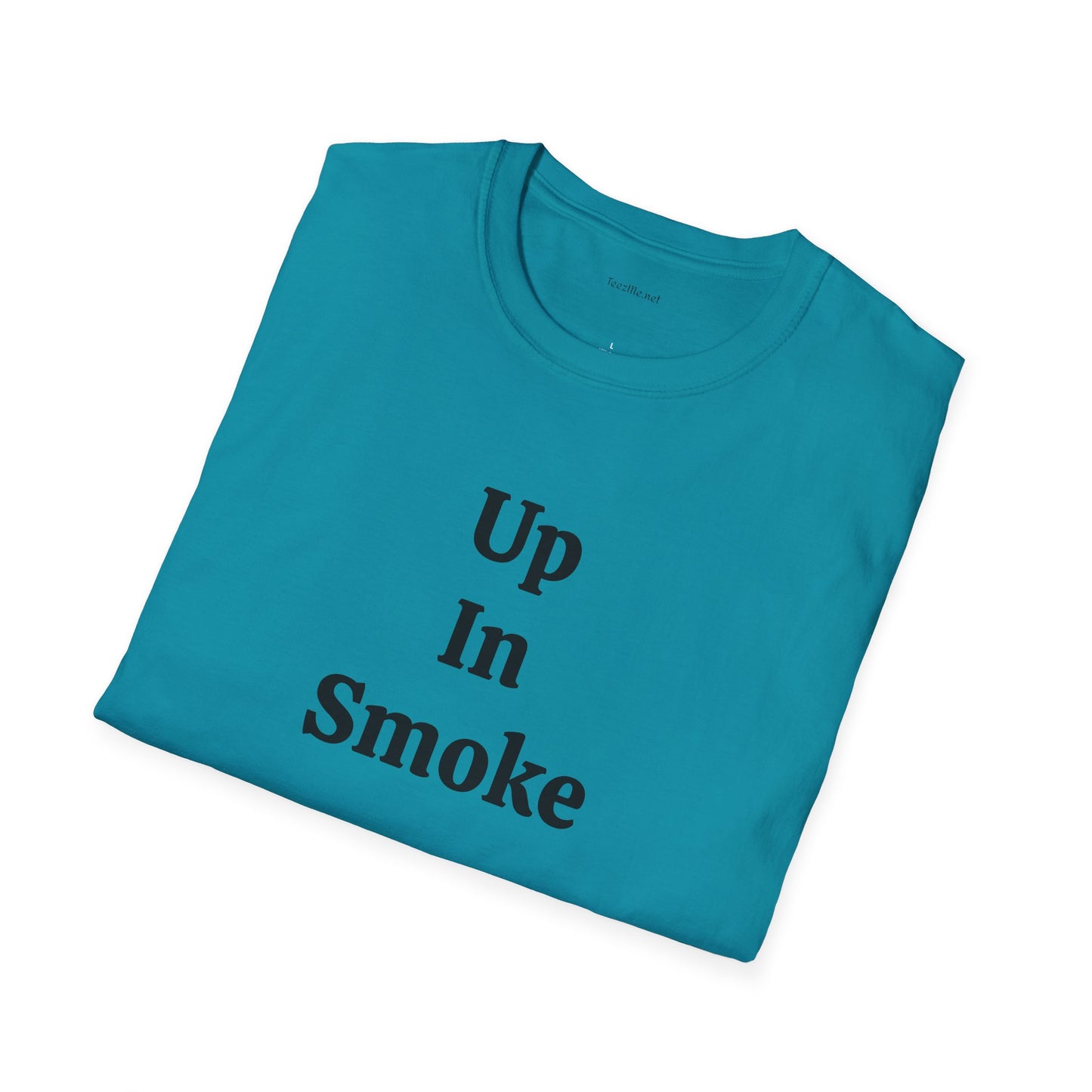 Up in Smoke - Unisex Softstyle T-Shirt 100% Cotton Graphic