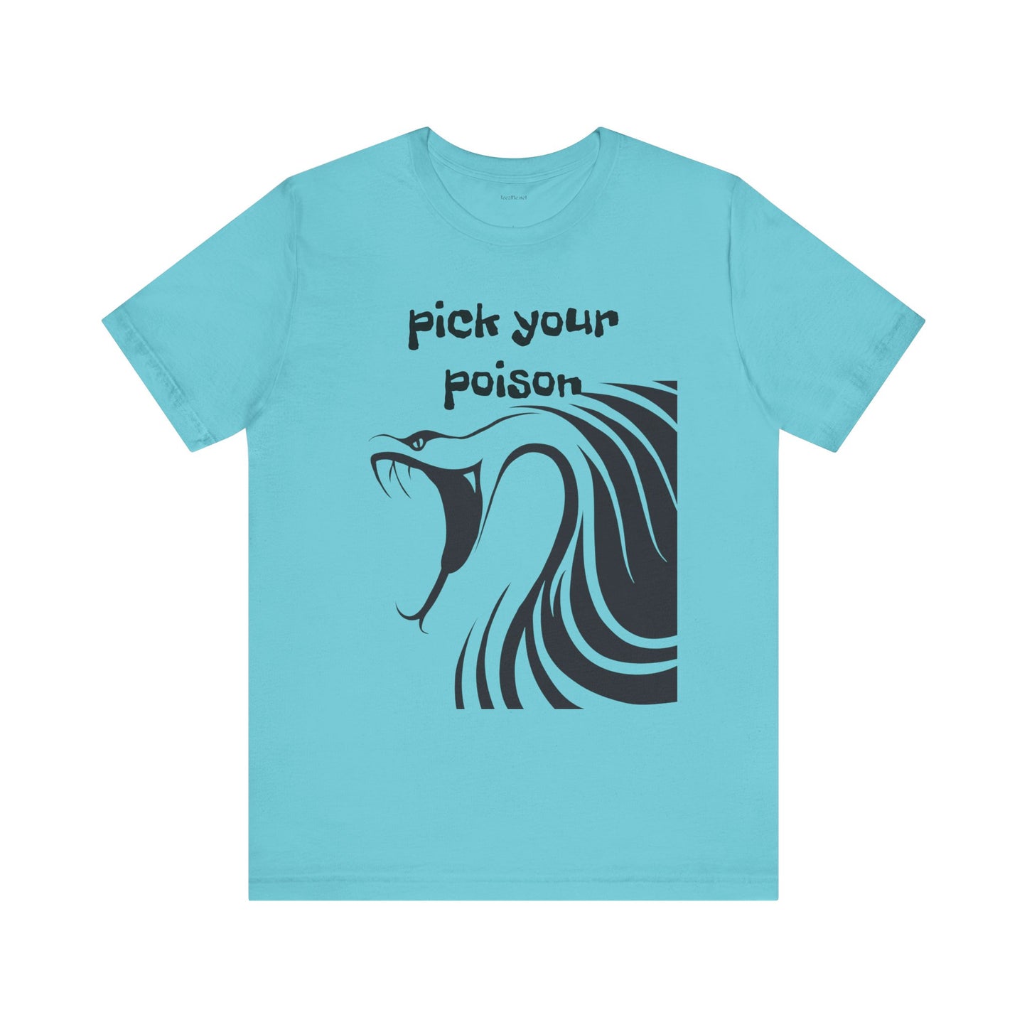Pick your Poison - Unisex Jersey Short Sleeve Tee